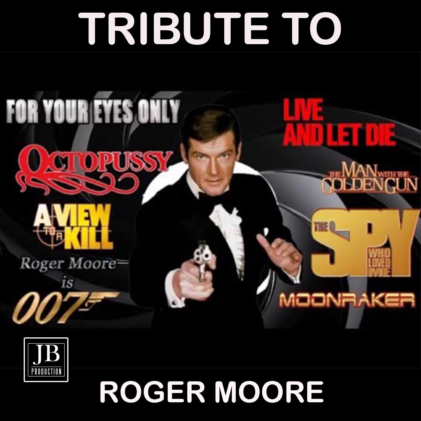 Постер альбома Tribute To Roger Moore