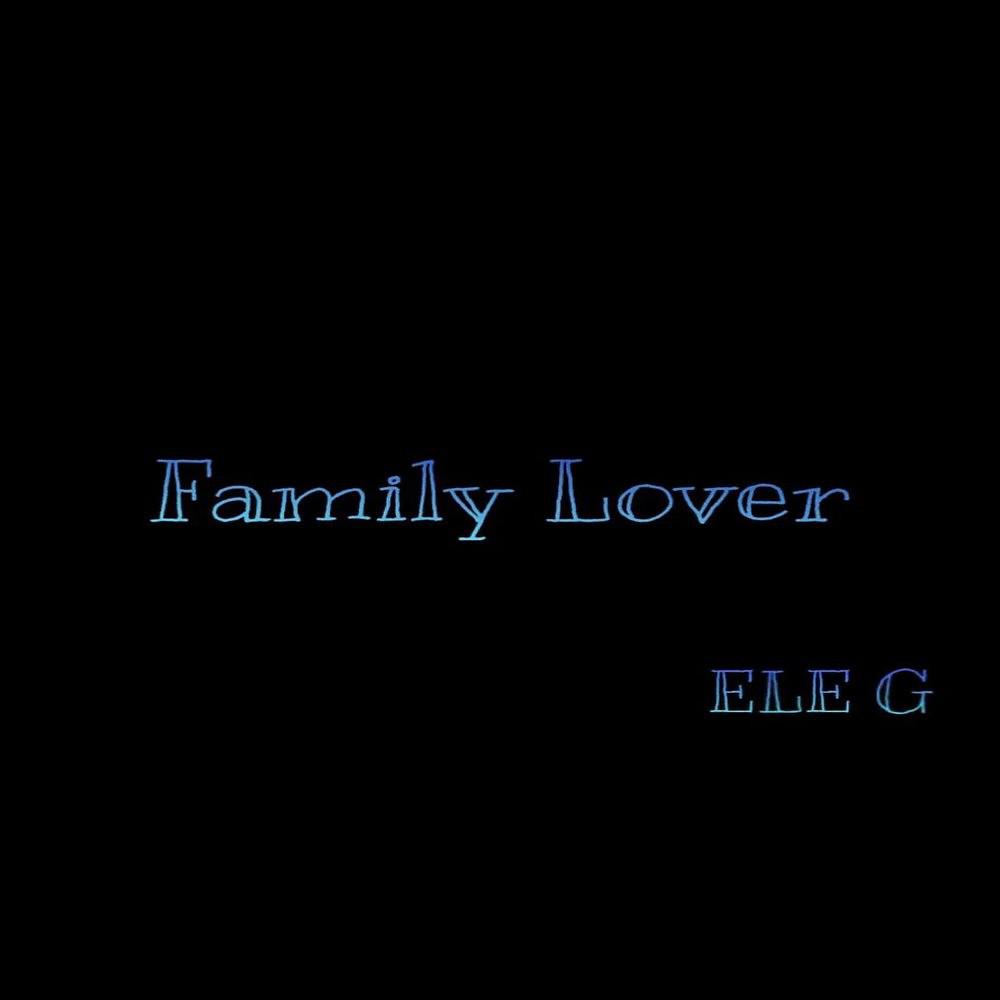 Постер альбома Family Lover (Prod. By 808 CASHIER)