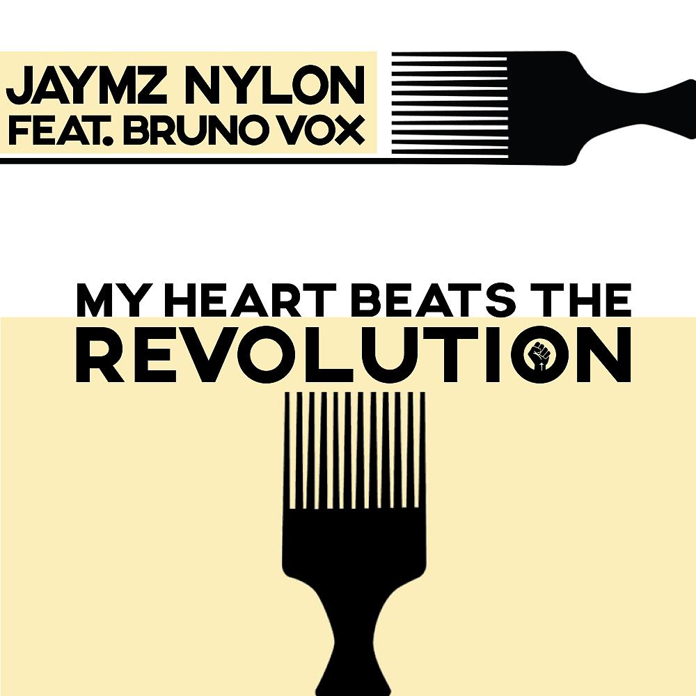 Постер альбома My Heart Beats The Revolution