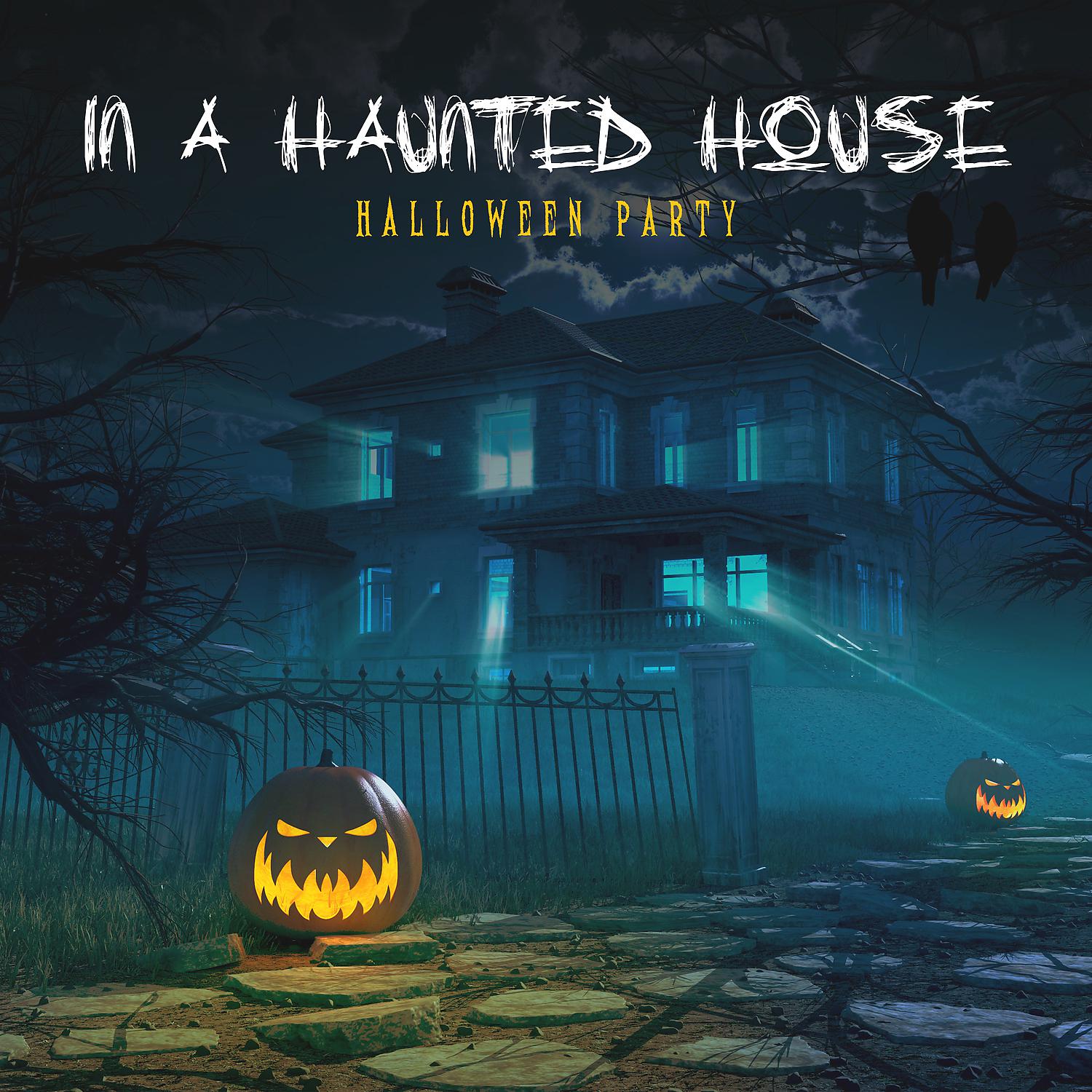 Постер альбома In a Haunted House: Halloween Party