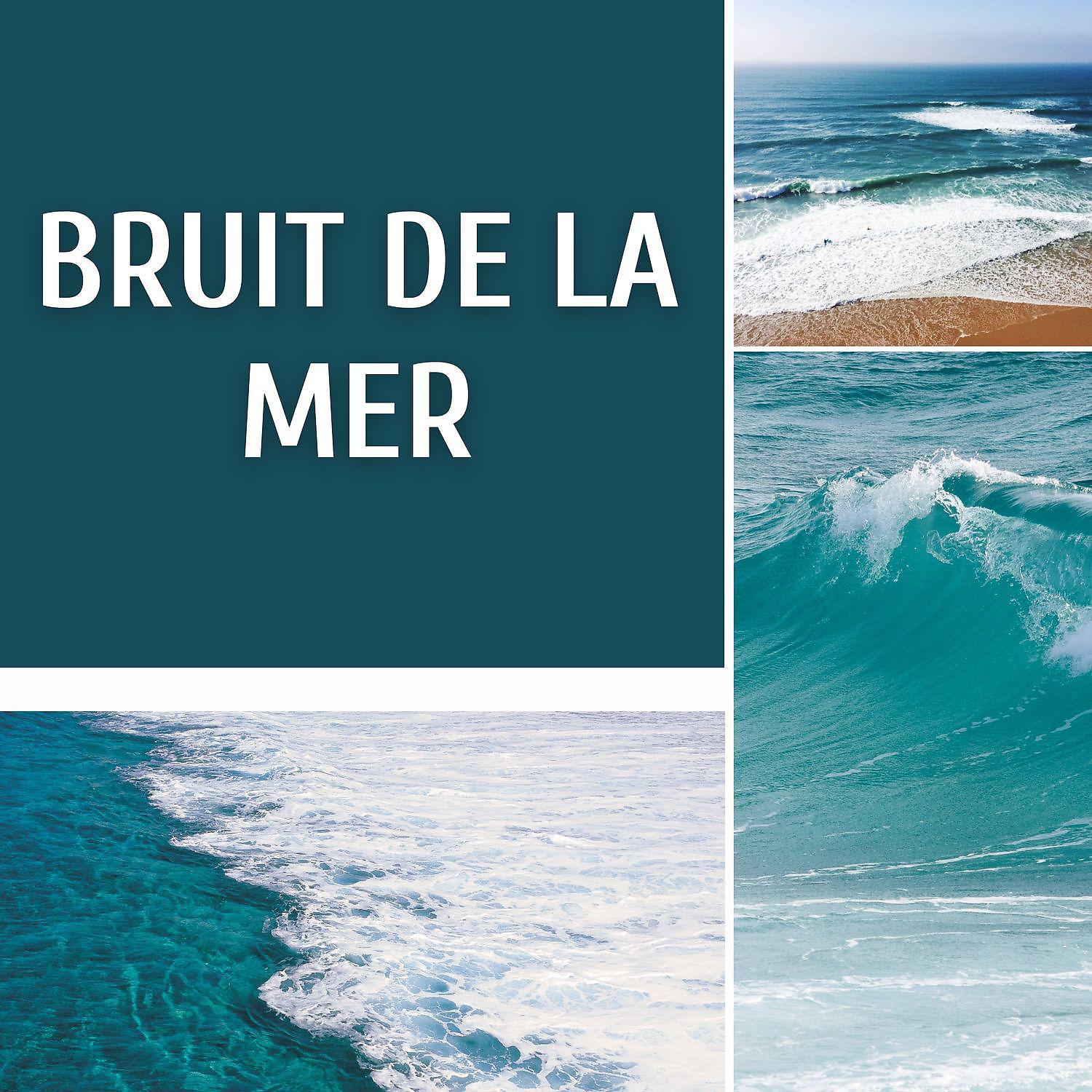 Постер альбома Bruit de la mer