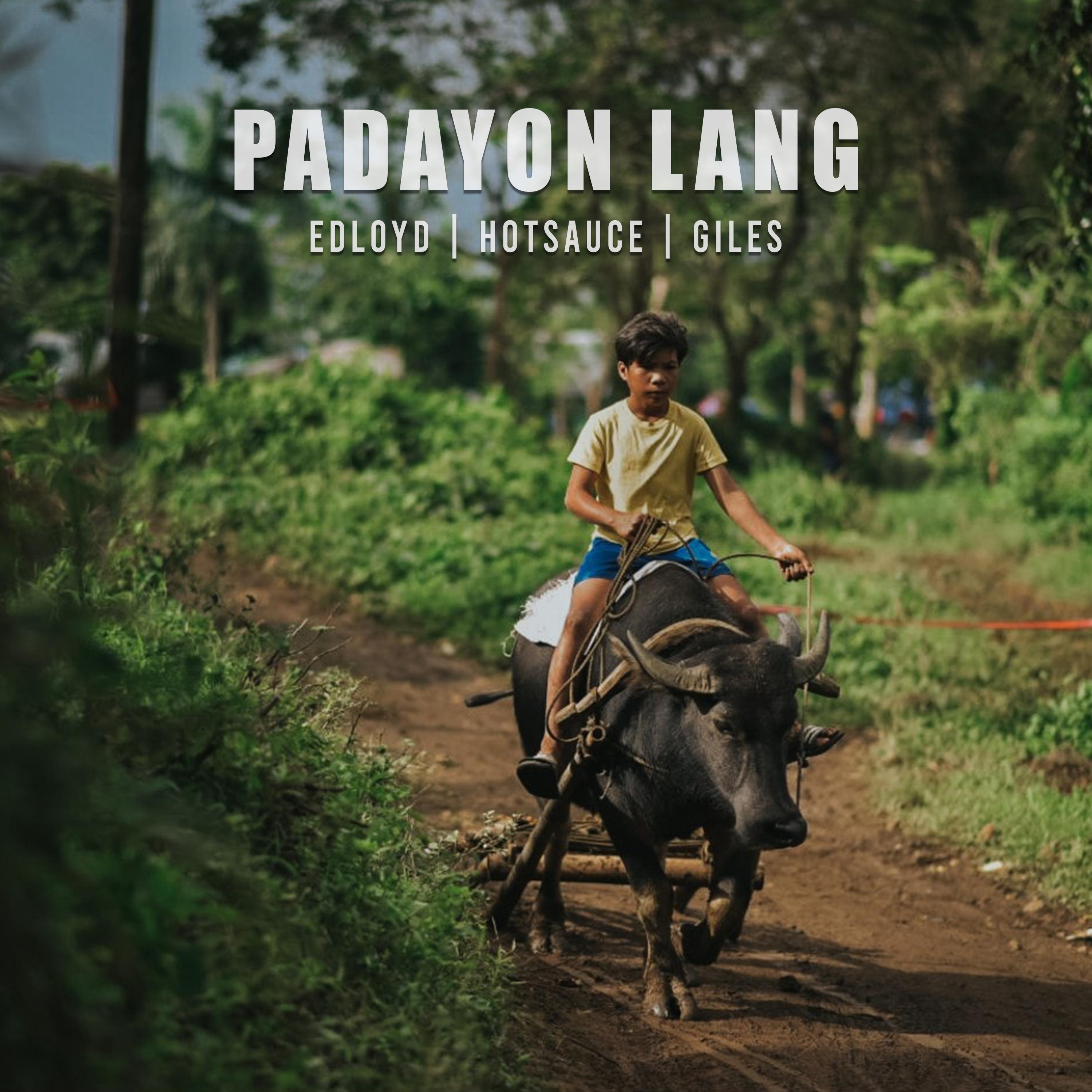 Постер альбома Padayon Lang