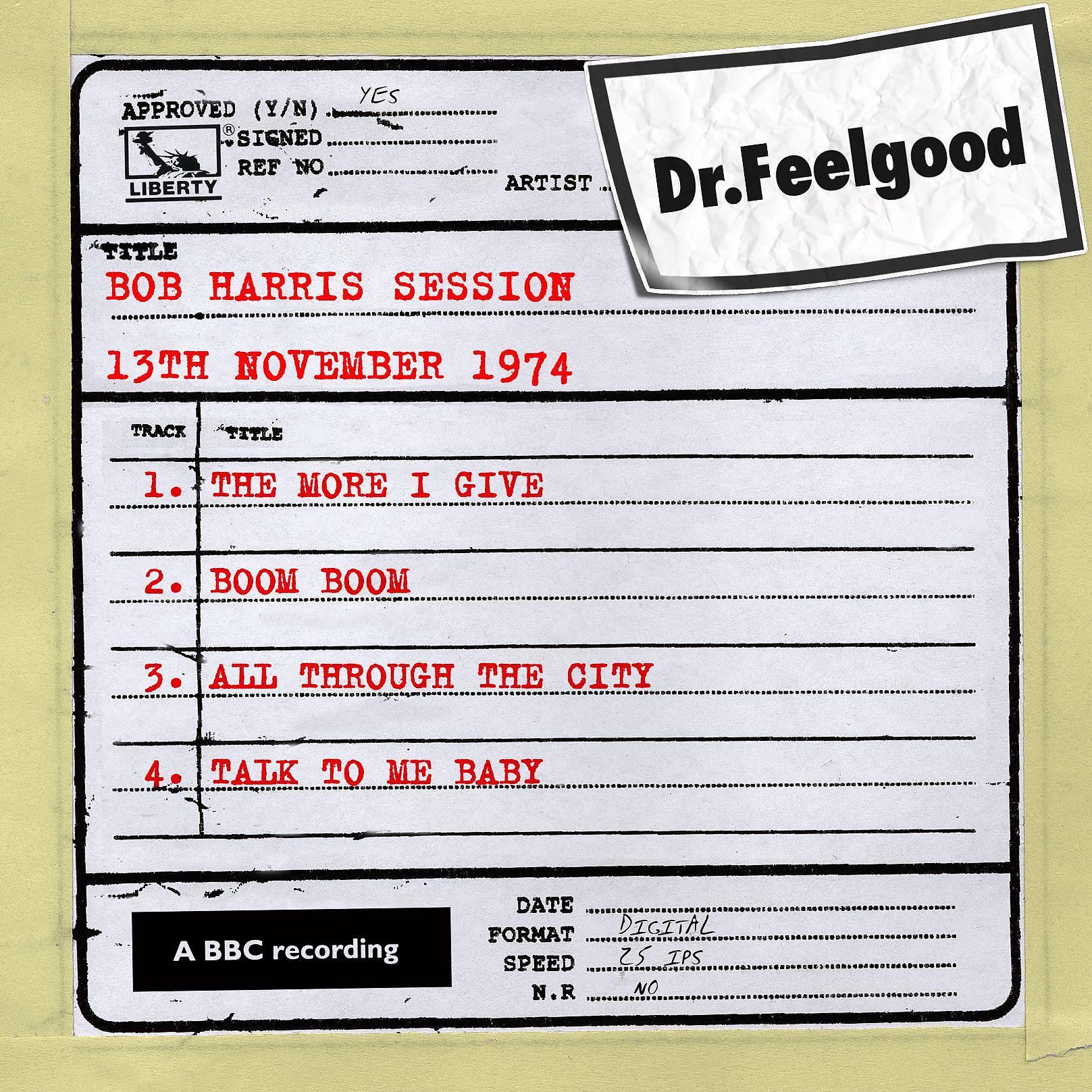 Постер альбома Dr Feelgood - BBC Bob Harris session (13th November 1974)