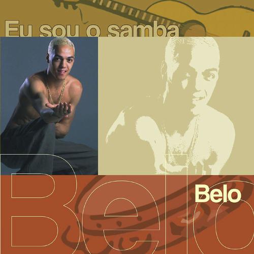 Постер альбома Eu Sou O Samba: Belo