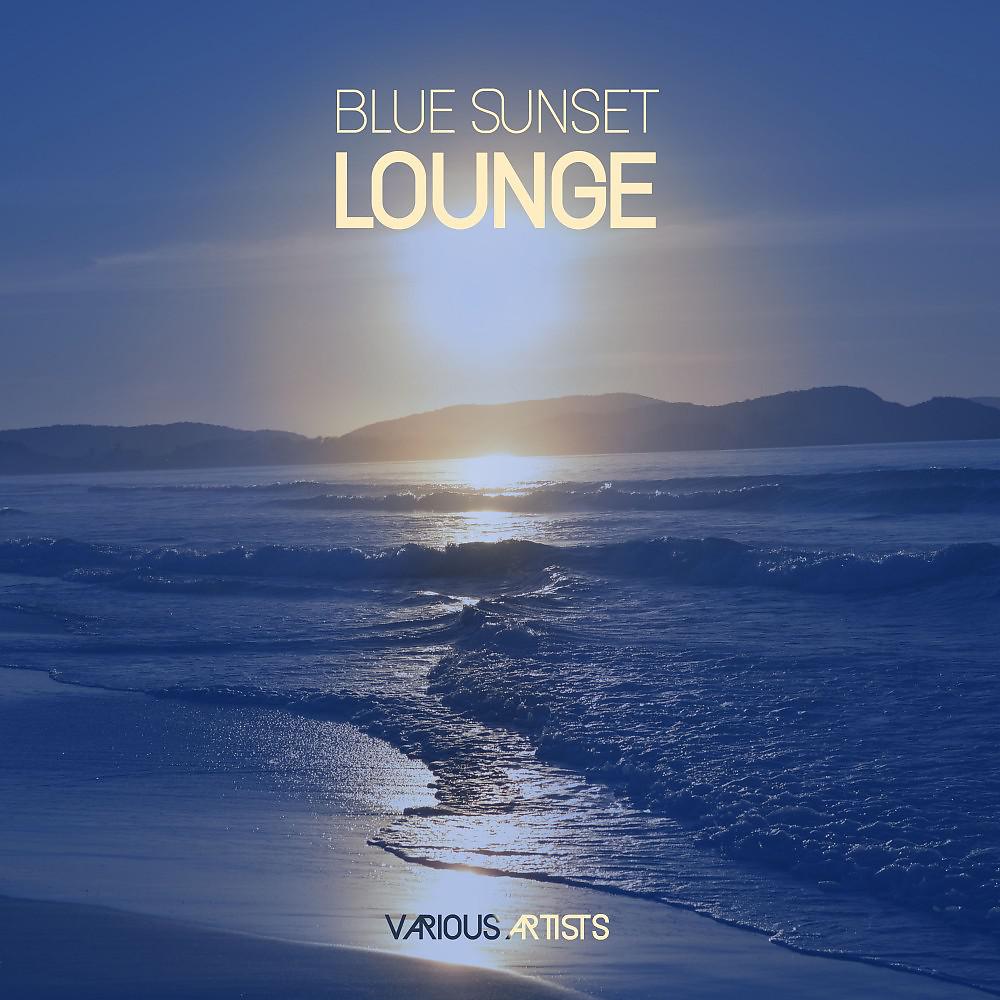 Постер альбома Blue Sunset Lounge