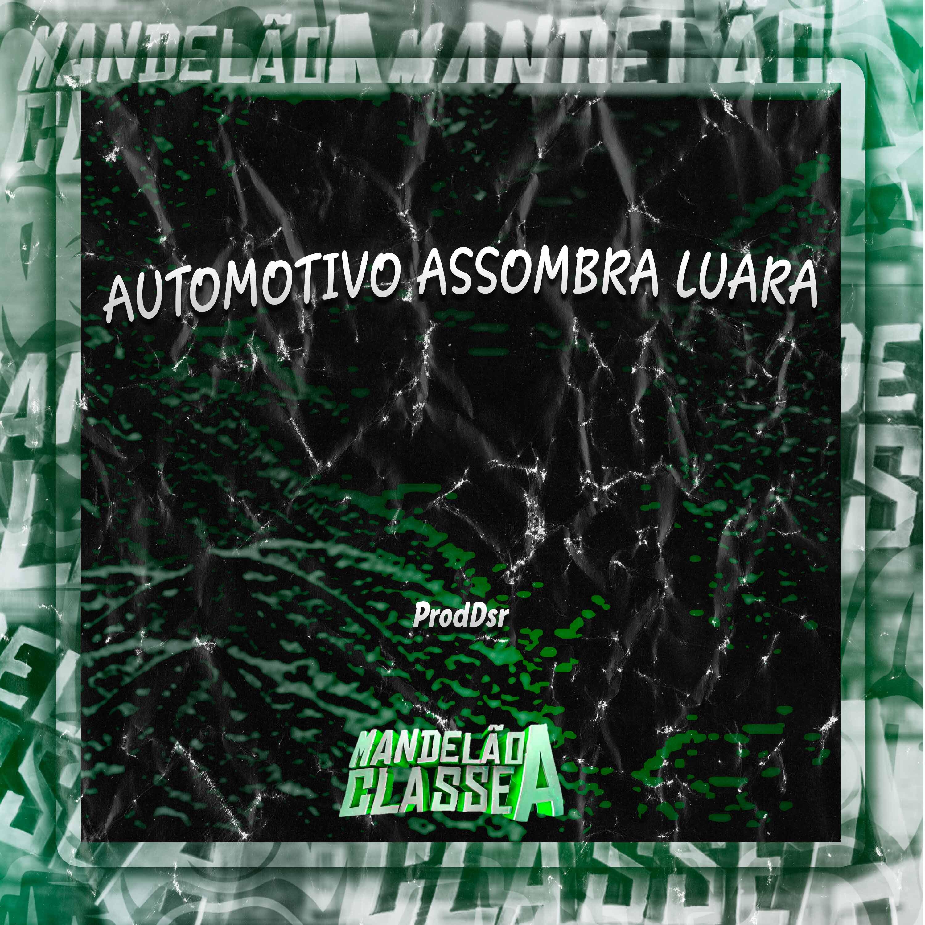 Постер альбома Automotivo Assombra Luara