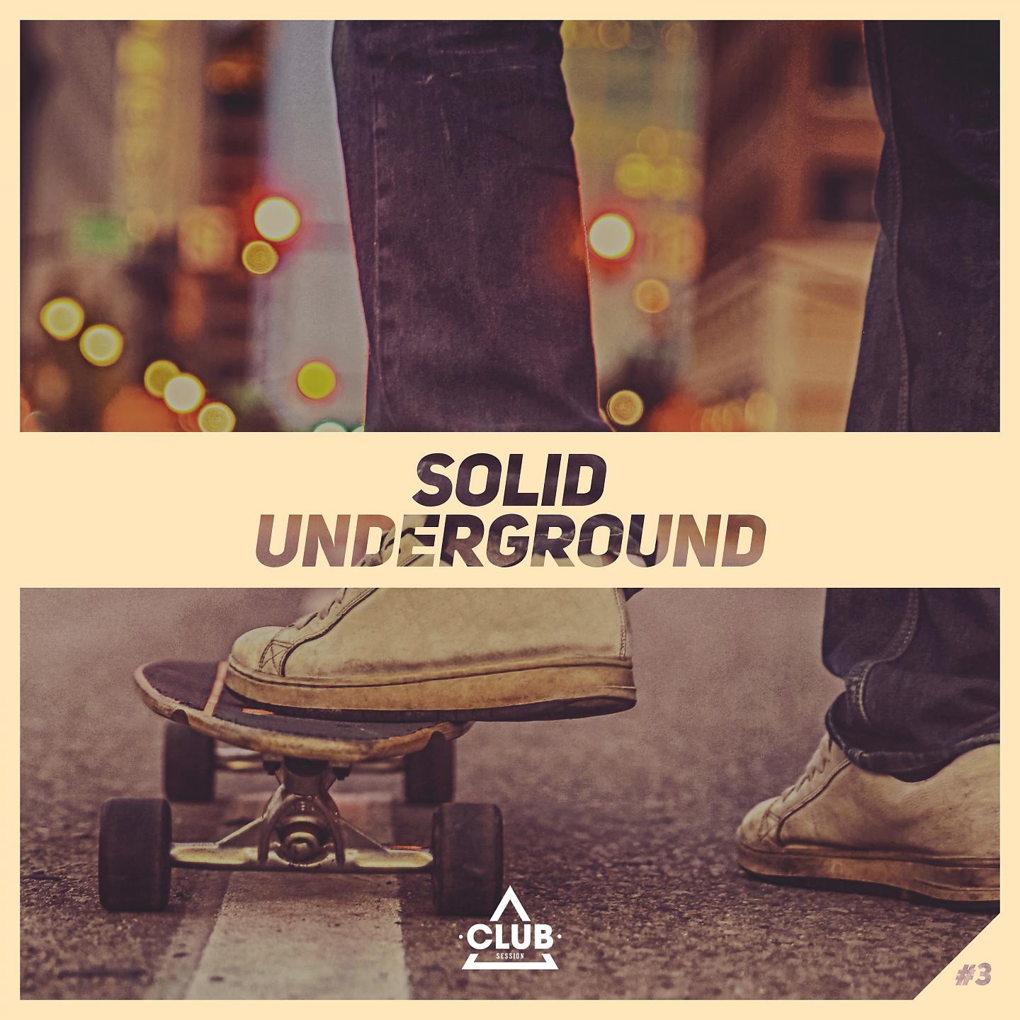 Постер альбома Solid Underground #3