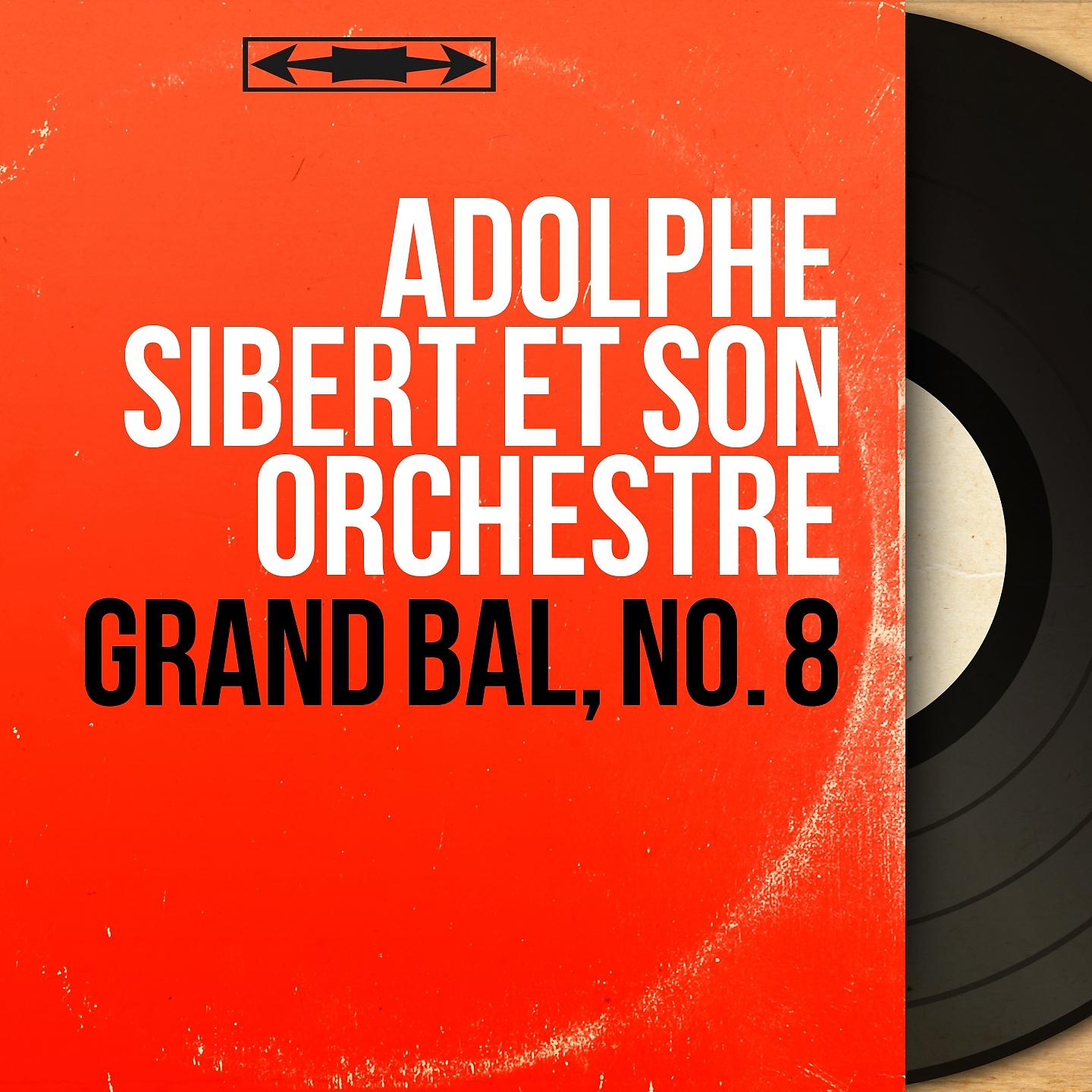 Постер альбома Grand bal, no. 8