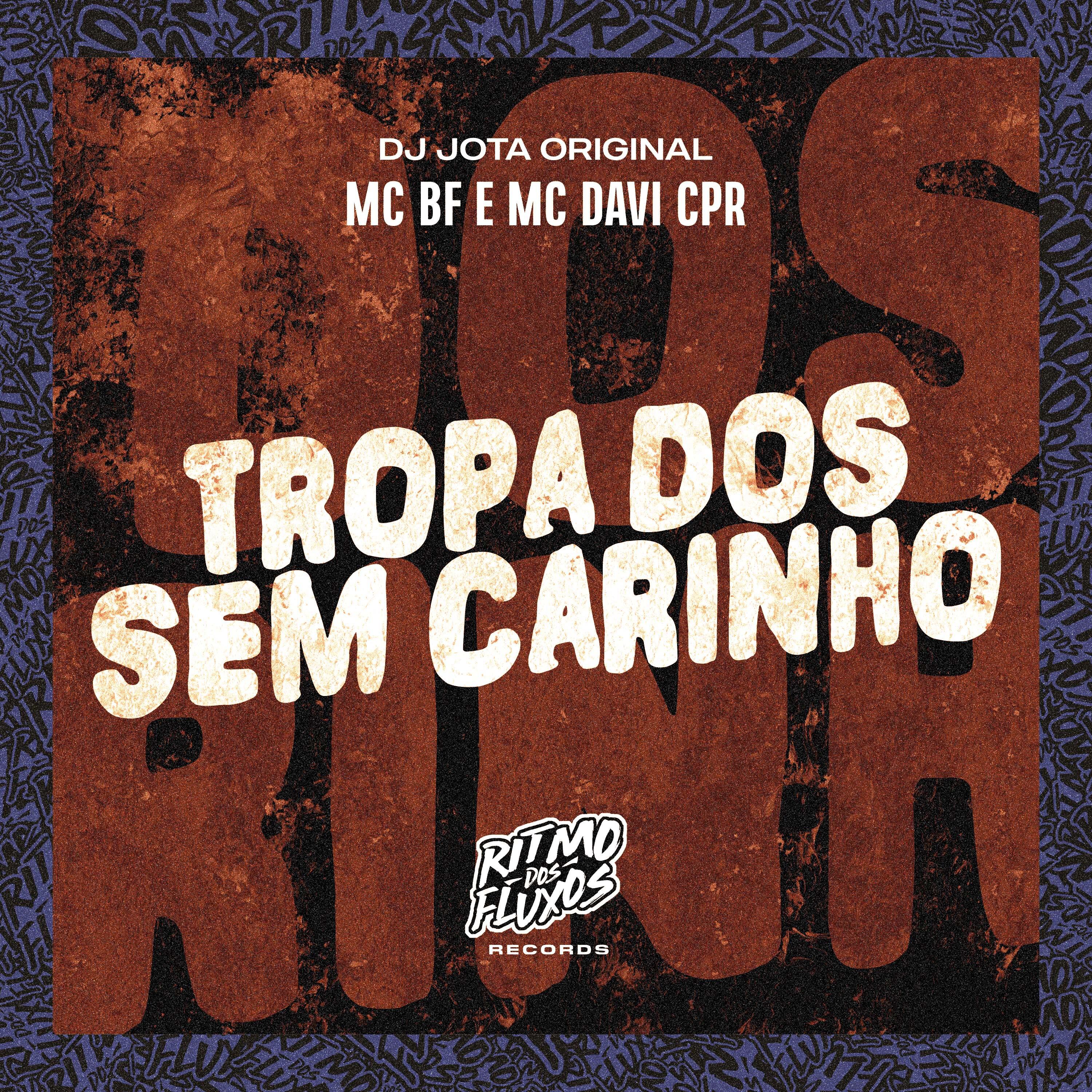 Постер альбома Tropa dos Sem Carinho