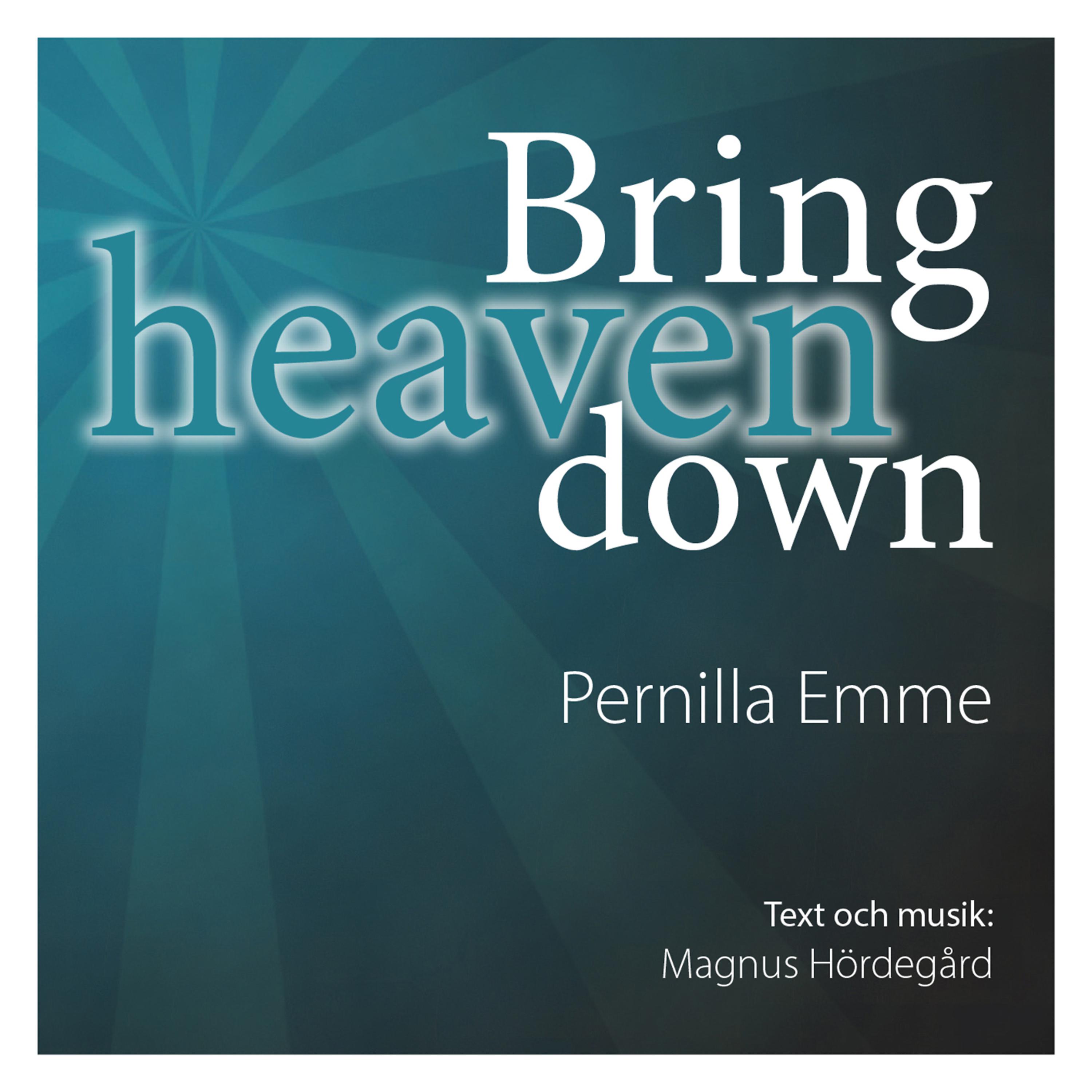 Постер альбома Bring Heaven Down