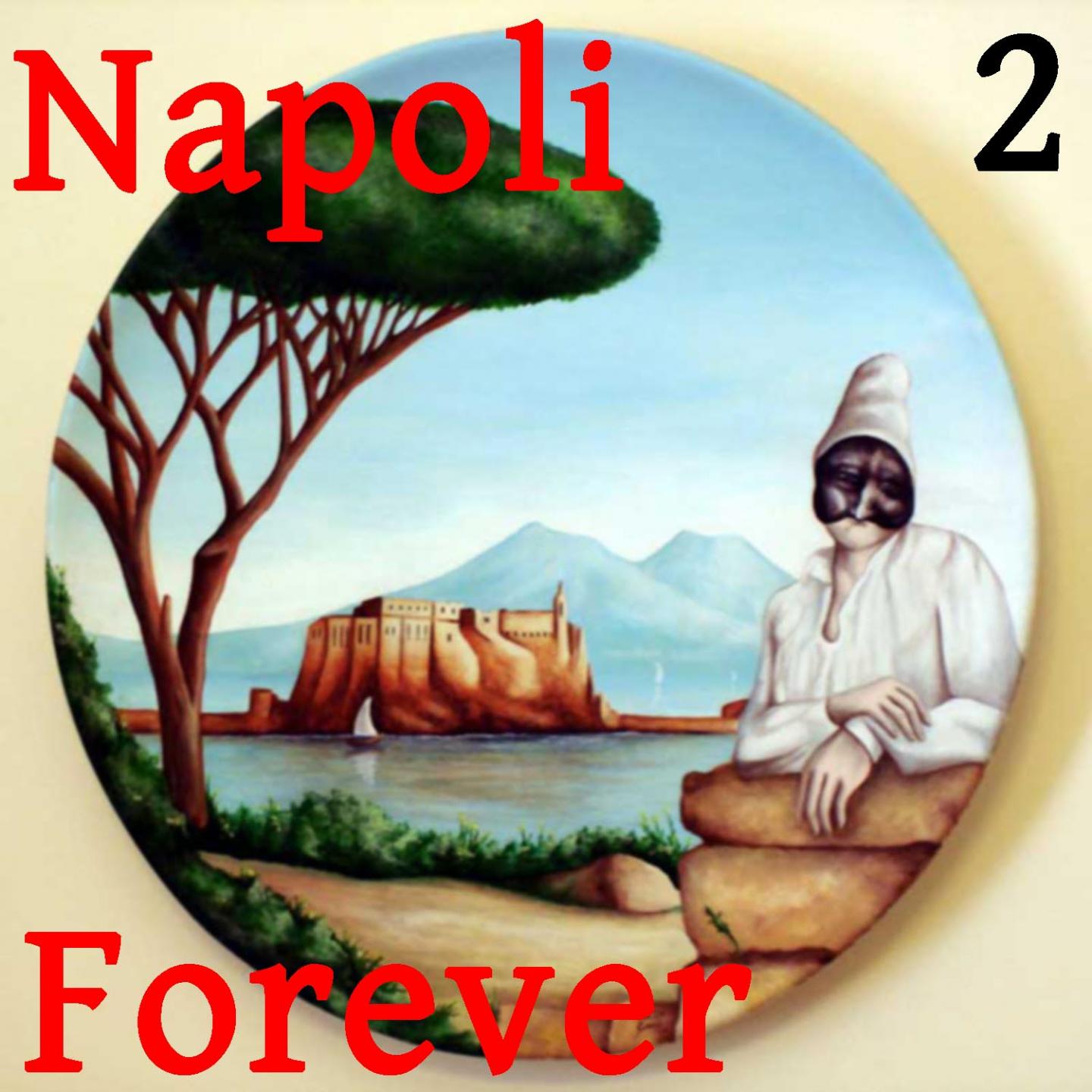 Постер альбома Napoli Forever, Vol. 2