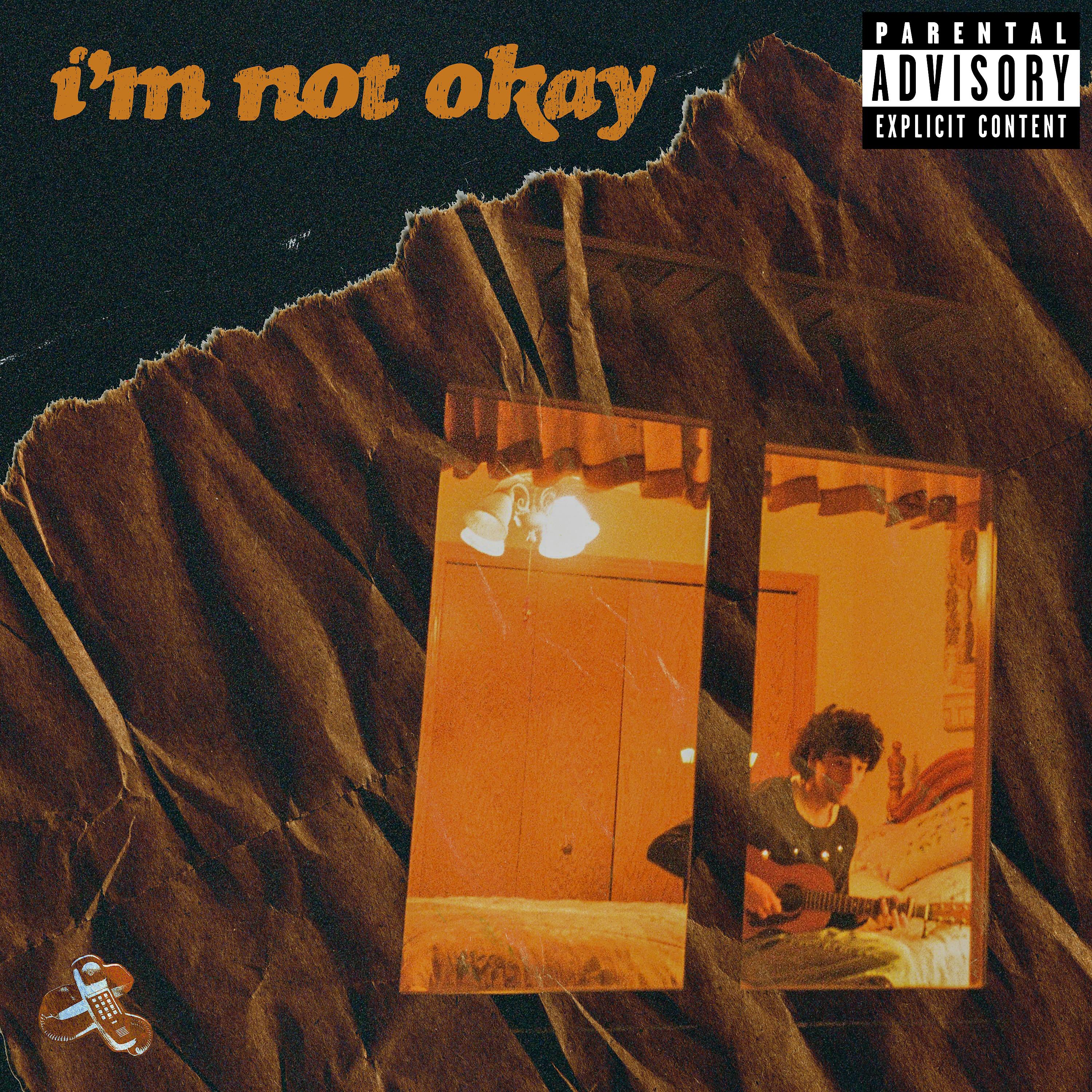 Постер альбома i'm not okay