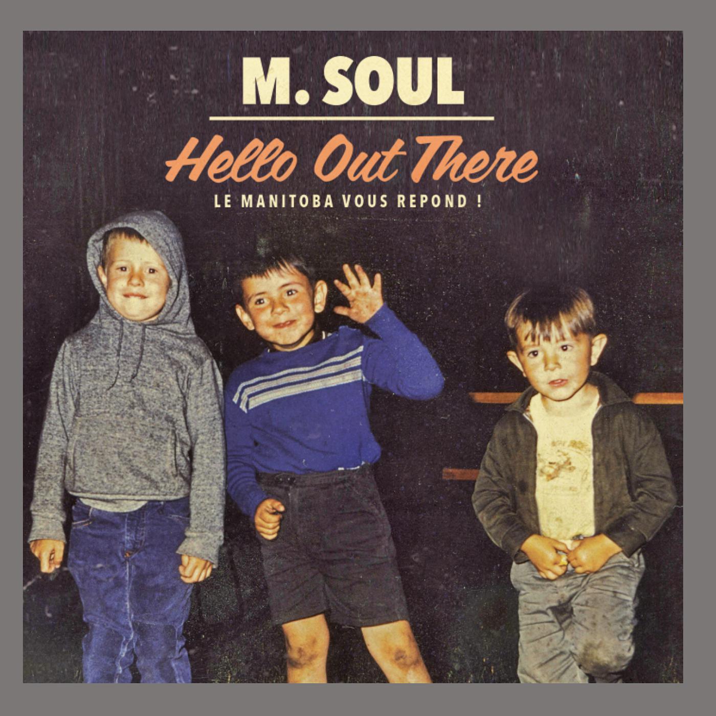 Постер альбома Hello out There Le Manitoba Vous Répond