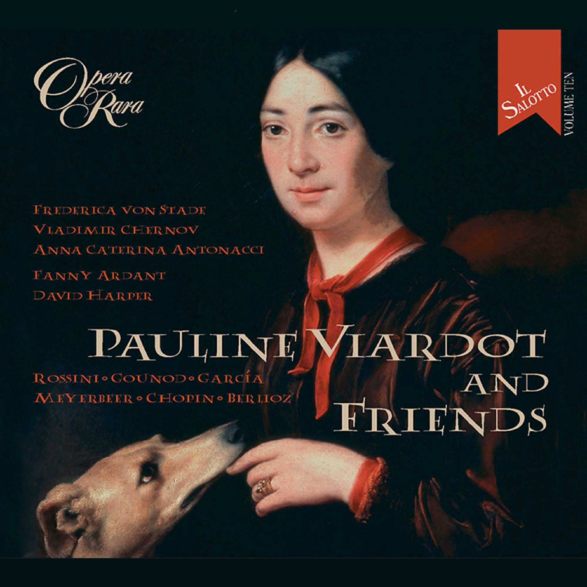 Постер альбома Il Salotto Vol.10: Pauline Viardot and Friends