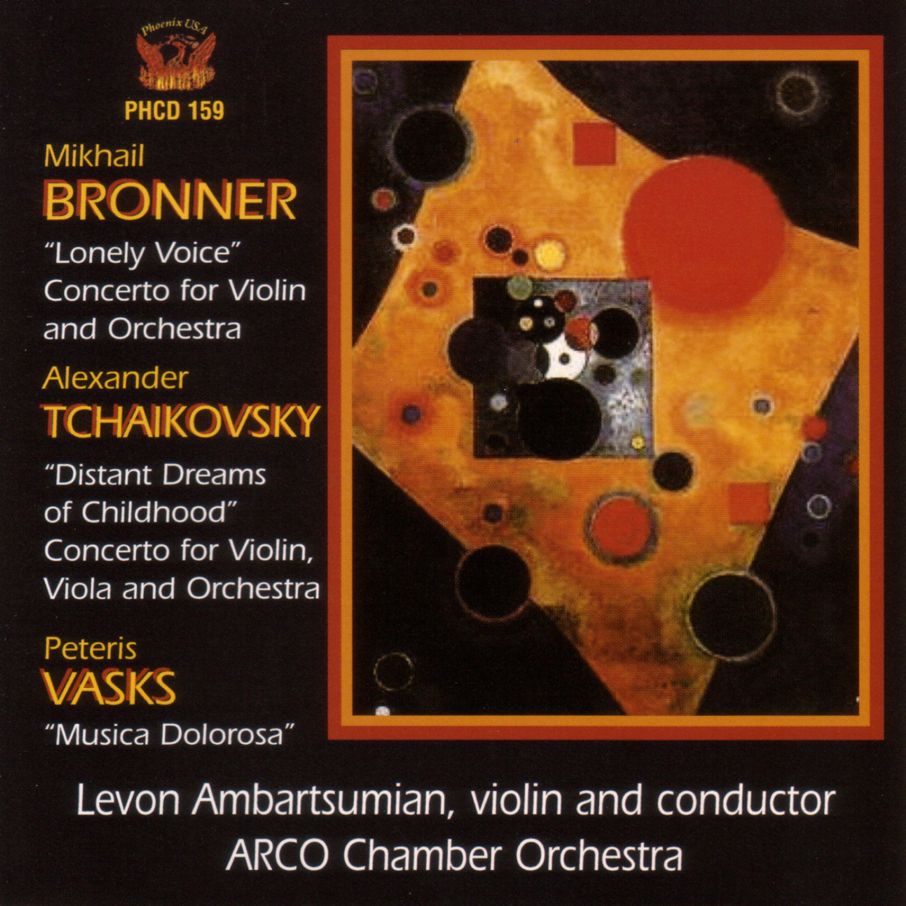 Постер альбома VIOLIN CONCERTOS: Mikhail Bronner / Alexander Tchaikovsky / Peteris Vasks