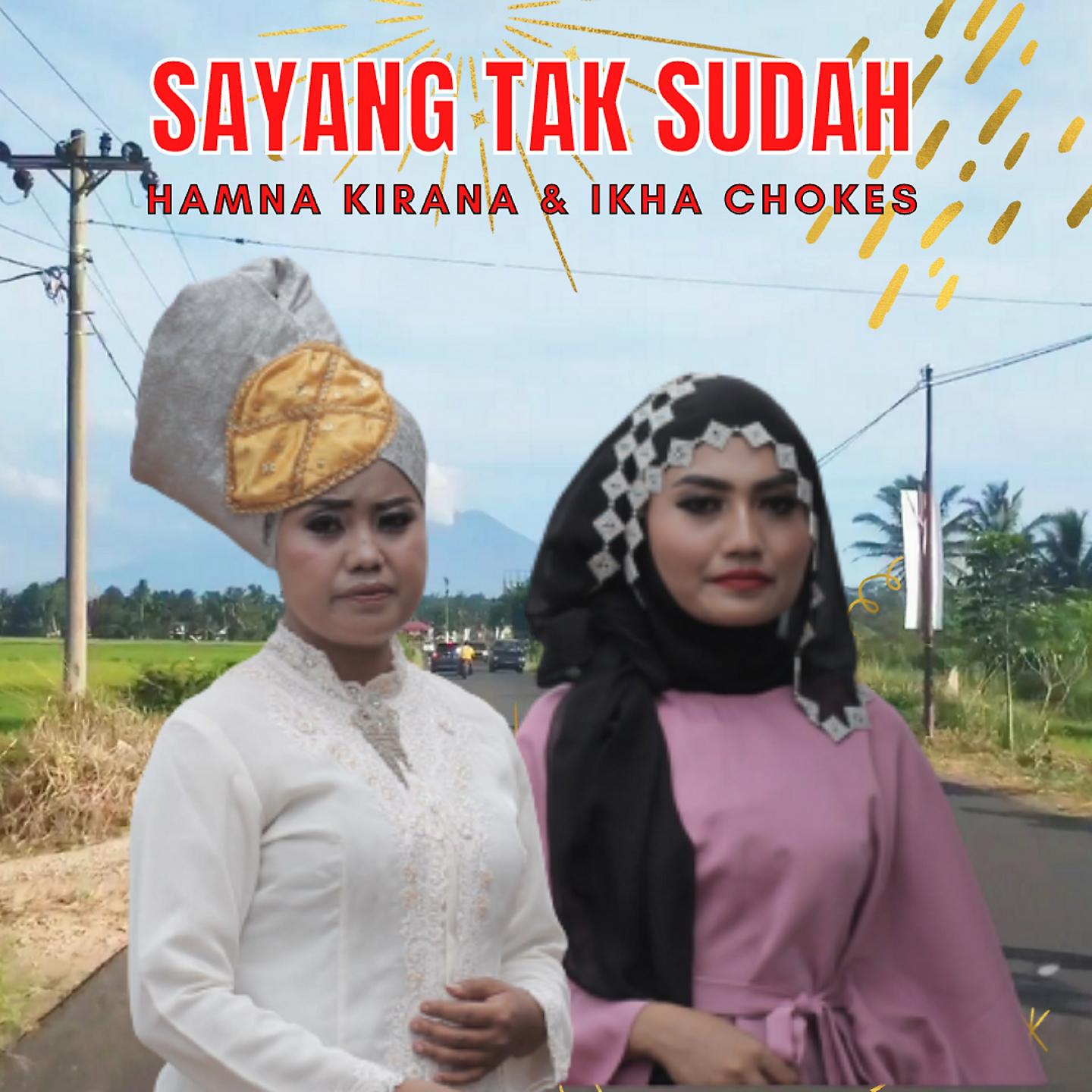 Постер альбома Sayang Tak Sudah
