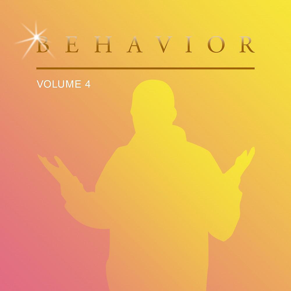 Постер альбома Behavior, Vol. 4