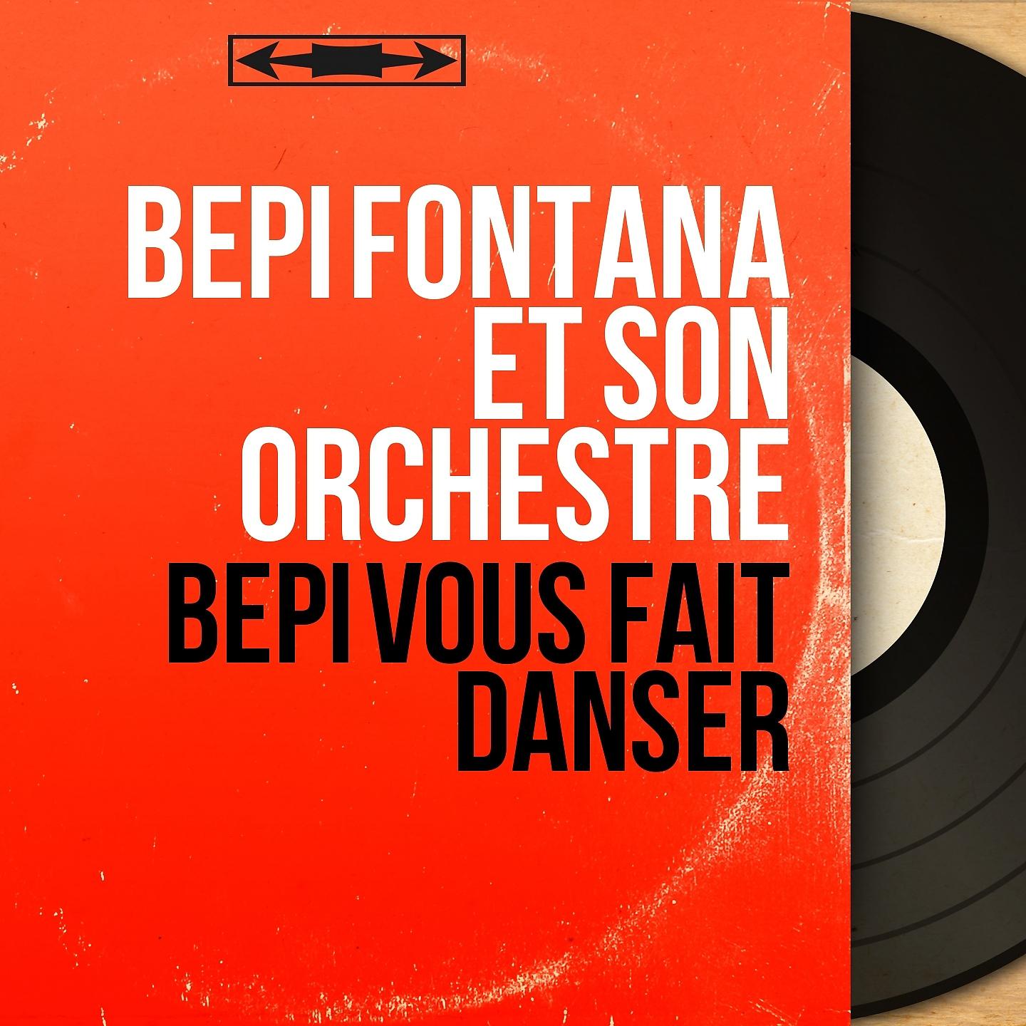 Постер альбома Bepi vous fait danser