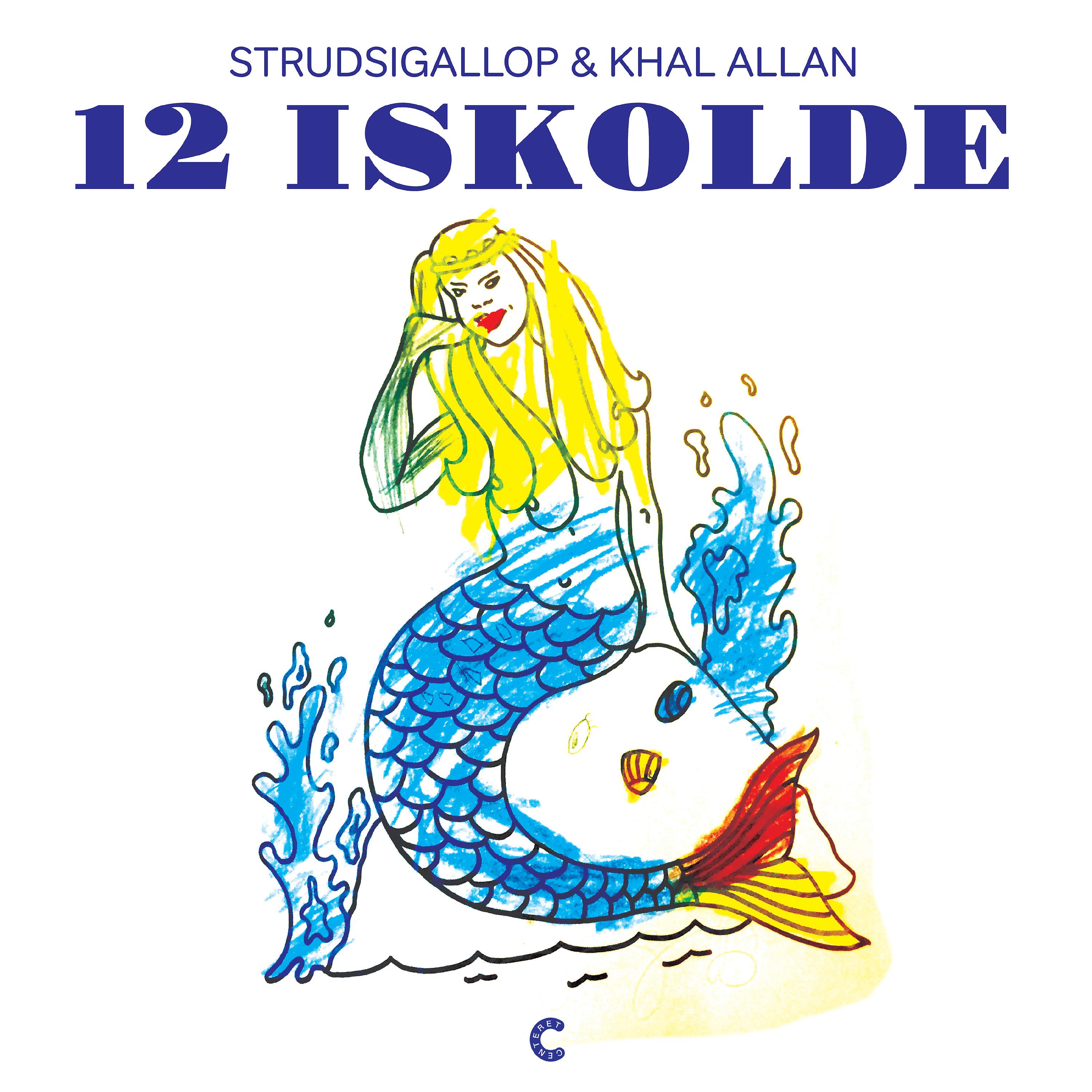 Постер альбома 12 Iskolde