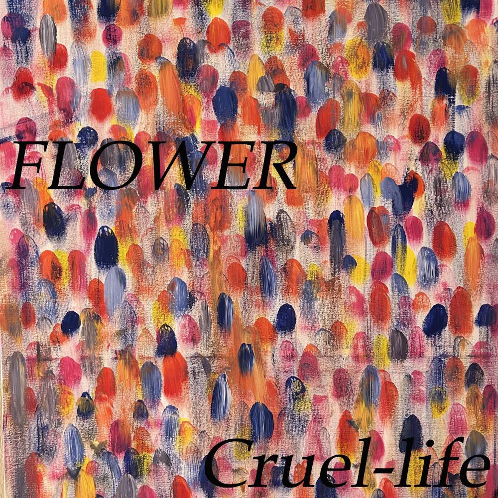 Постер альбома Cruel - Life
