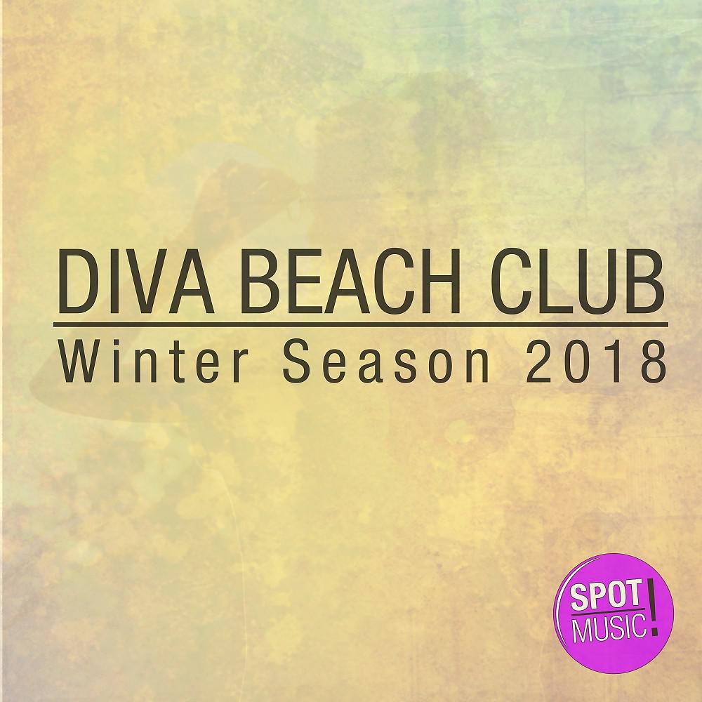Постер альбома Diva Beach Club: Winter Season 2018