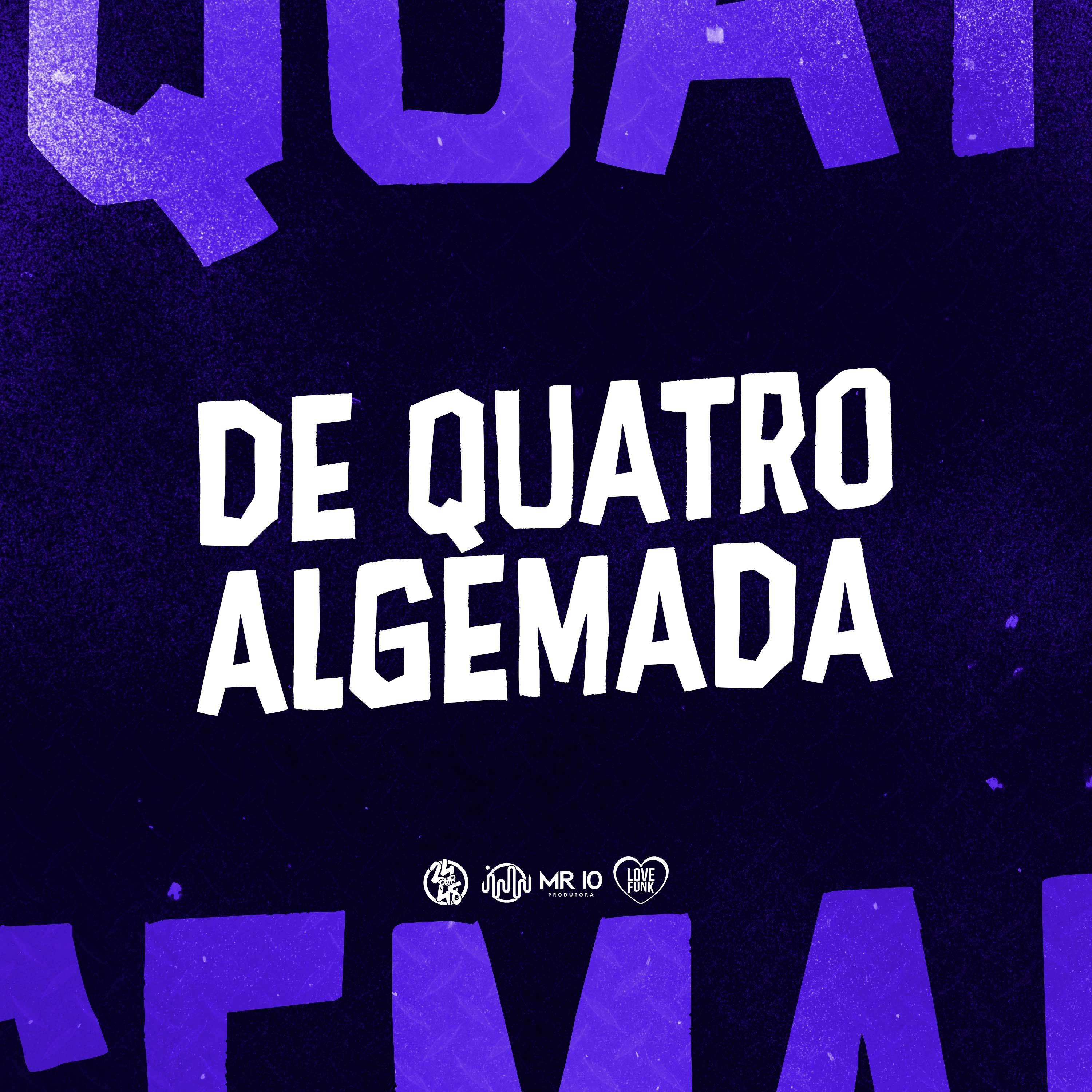 Постер альбома De Quatro Algemada