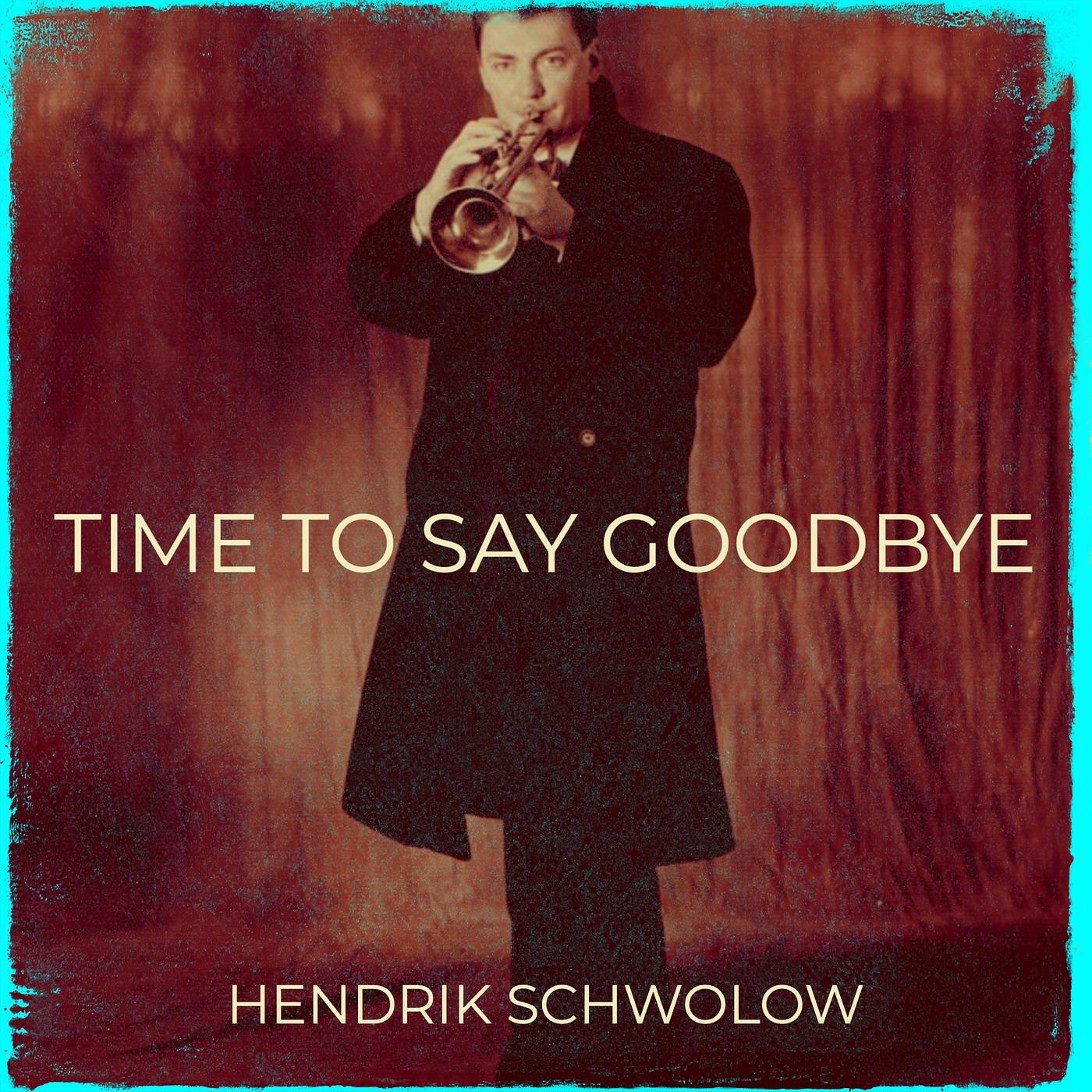 Постер альбома Time to Say Goodbye