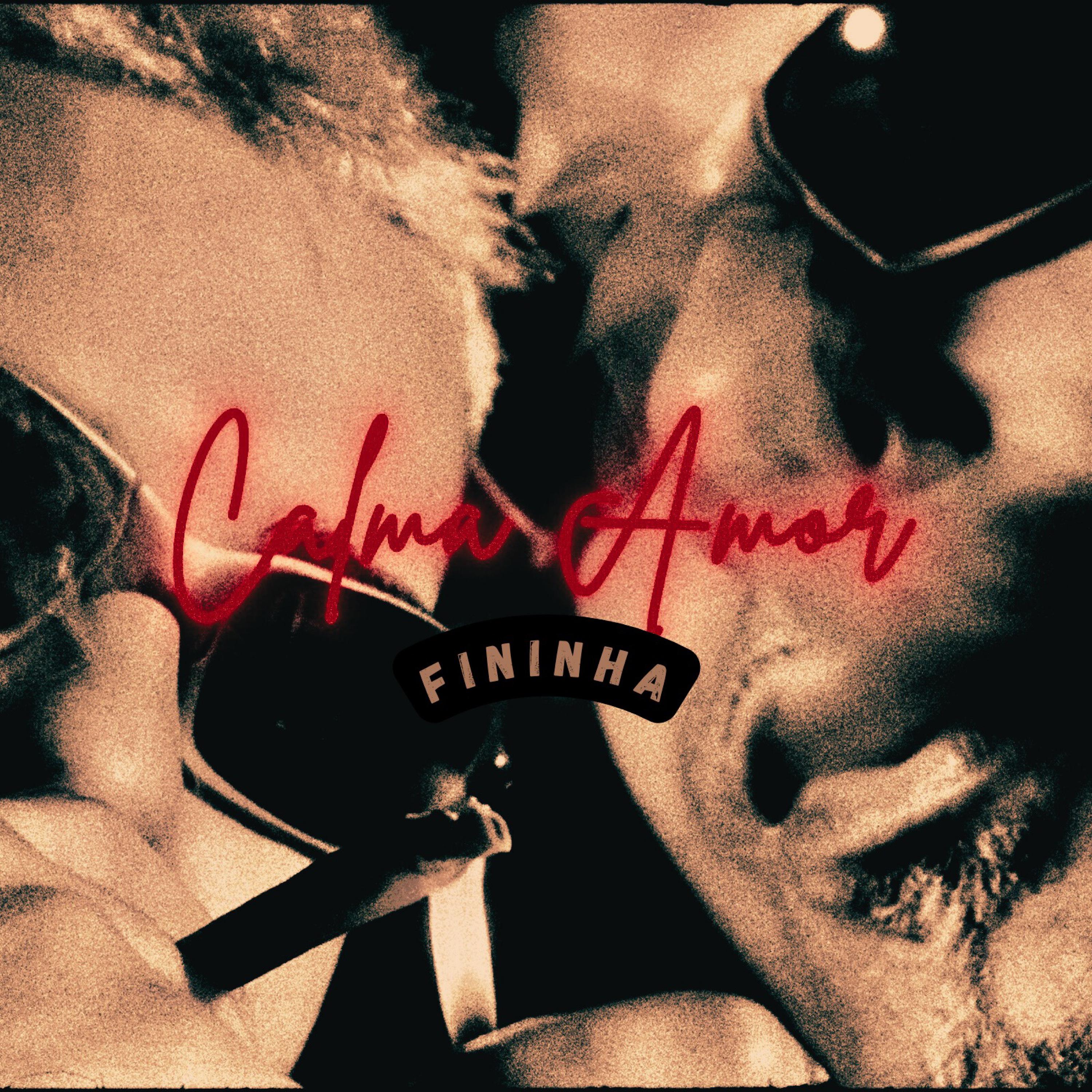 Постер альбома Calma Amor Fininha