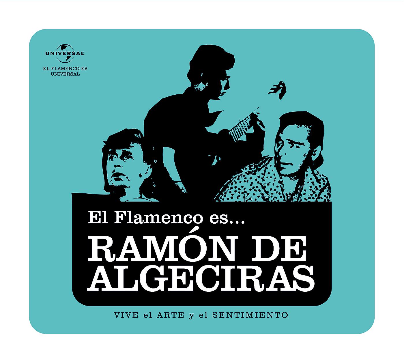 Постер альбома El Flamenco Es... Ramon De Algeciras