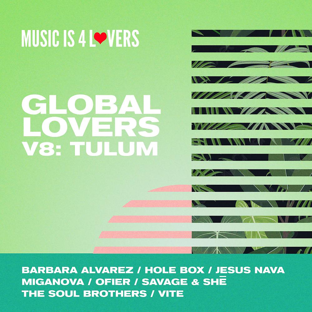 Постер альбома Global Lovers V8: Tulum