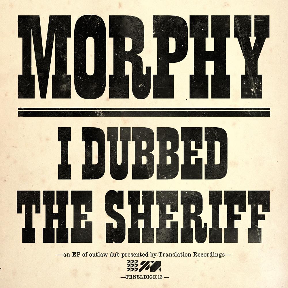 Постер альбома I Dubbed The Sheriff EP