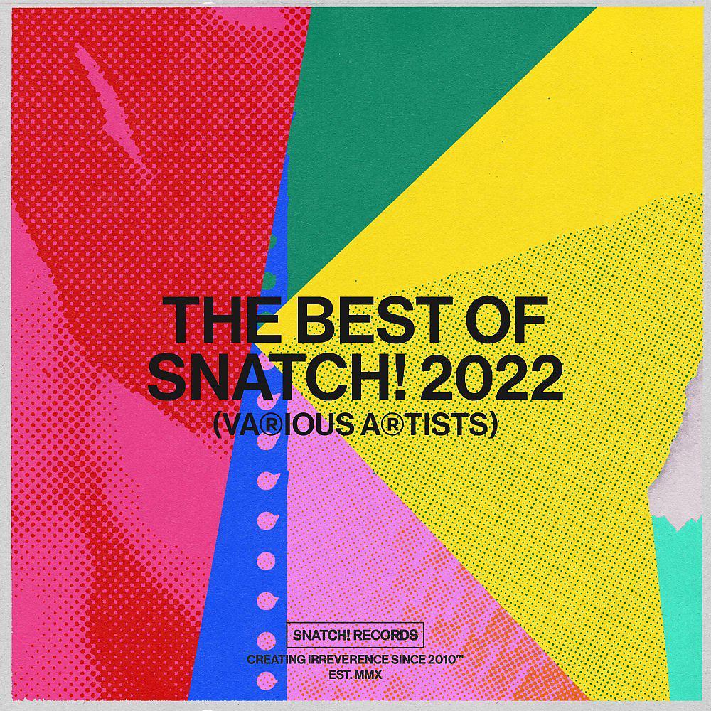 Постер альбома The Best Of Snatch! 2022
