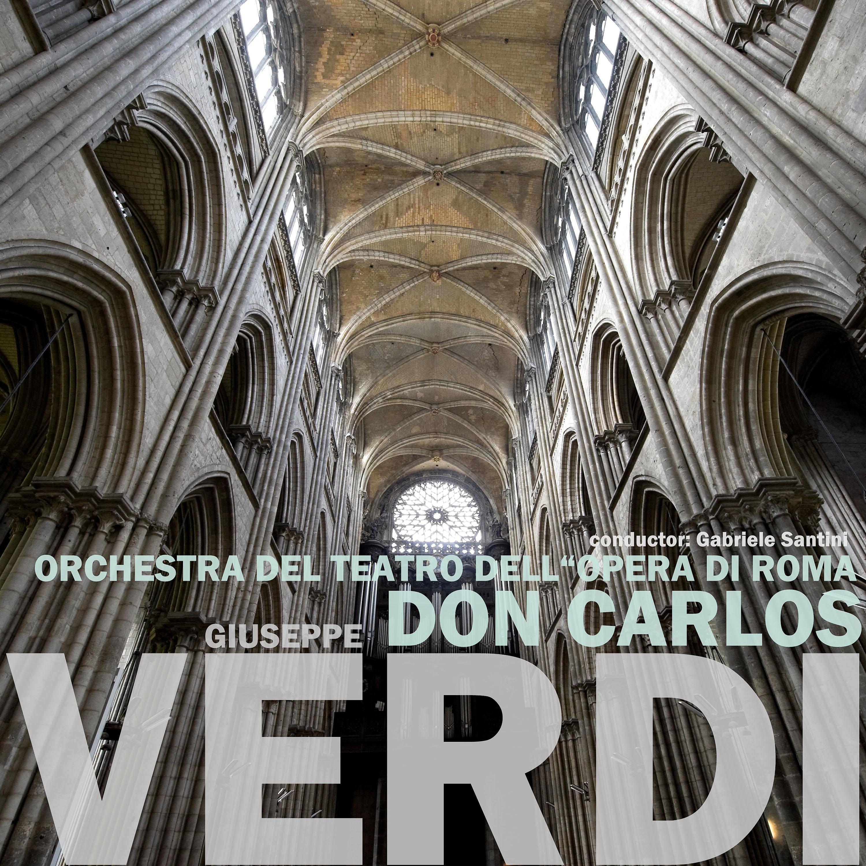 Постер альбома Verdi: Don Carlo (Complete)