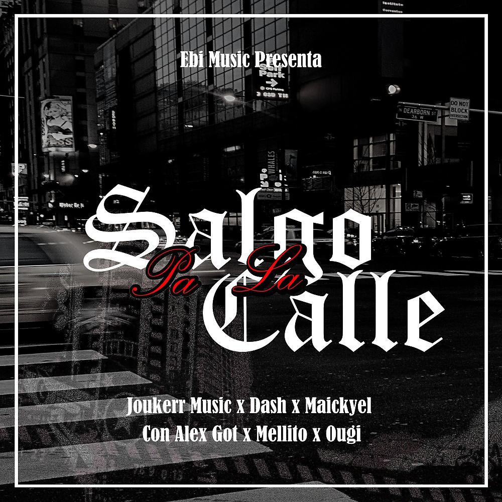 Постер альбома Salgo Pa la Calle