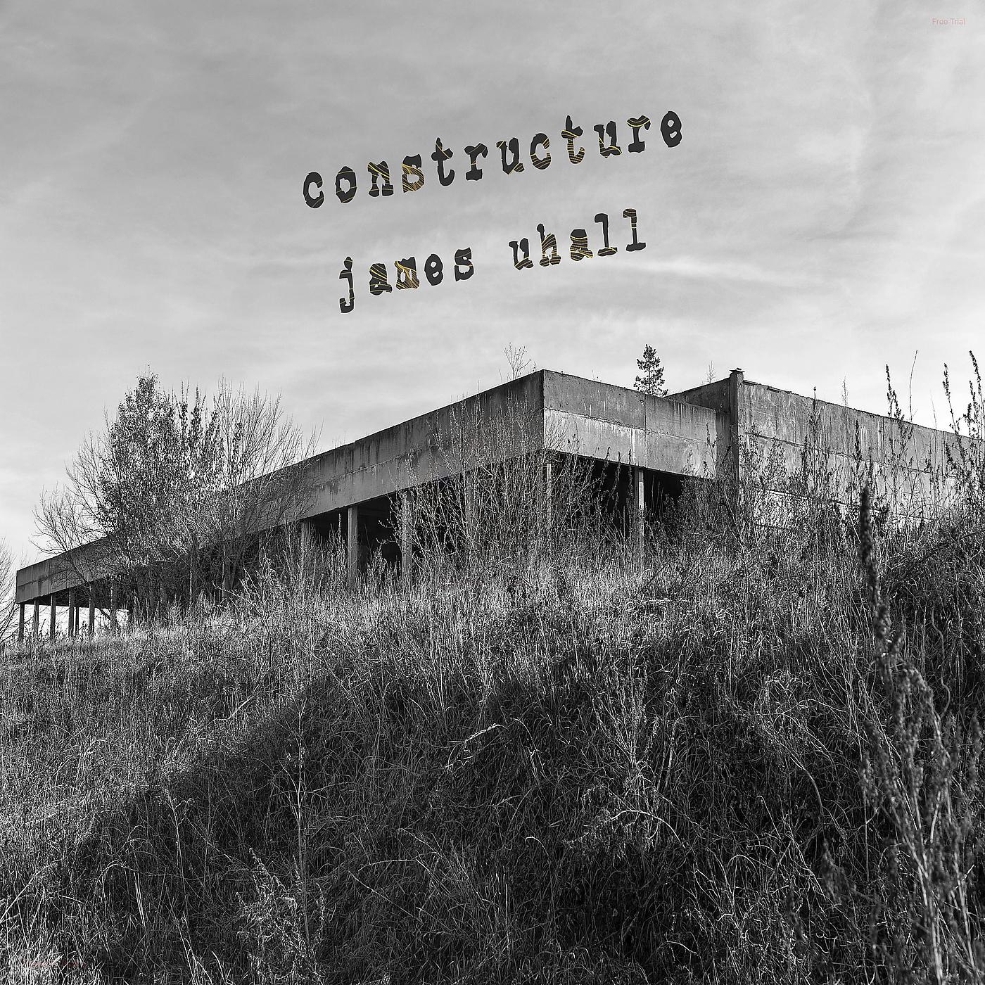 Постер альбома Constructure