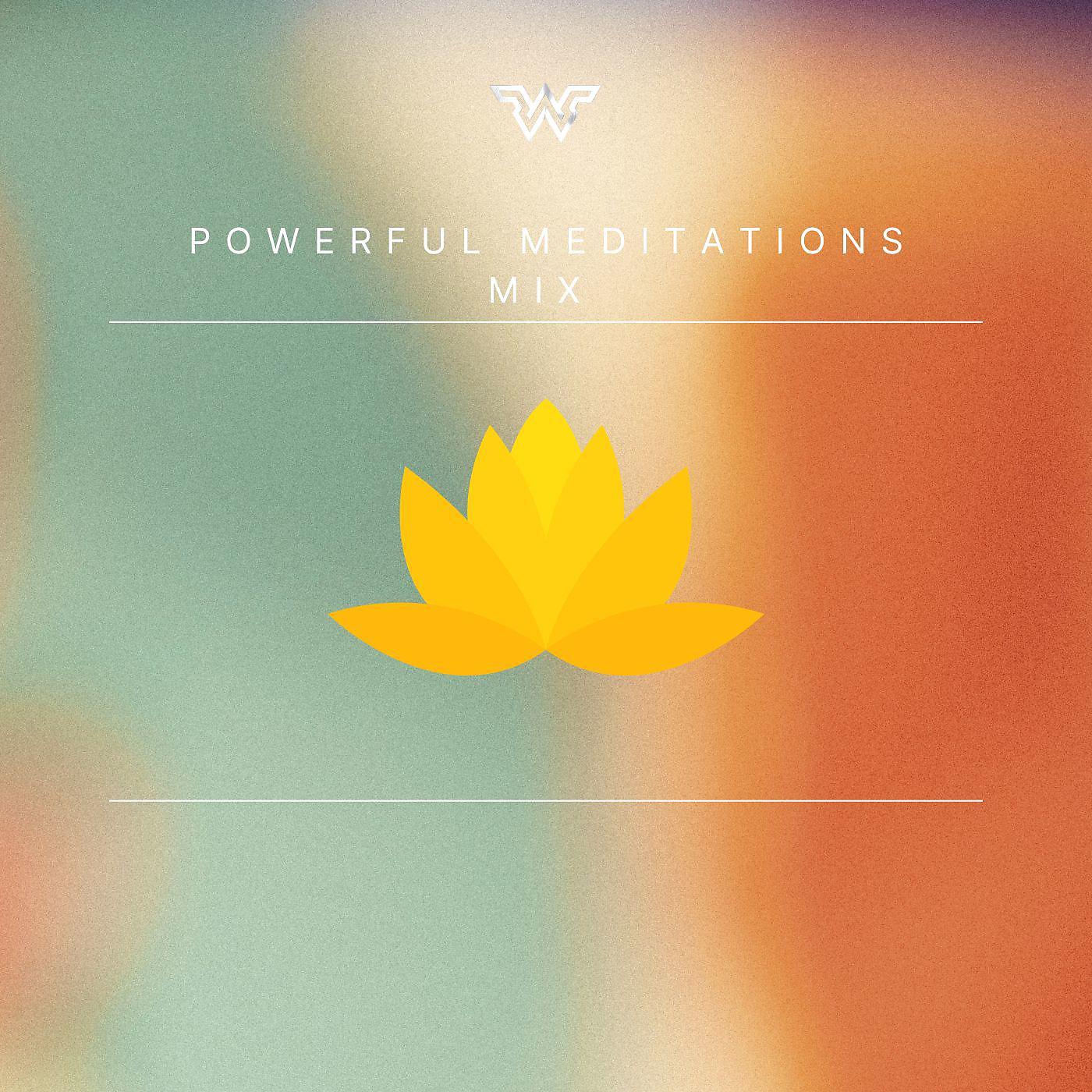 Постер альбома Powerful meditations mix