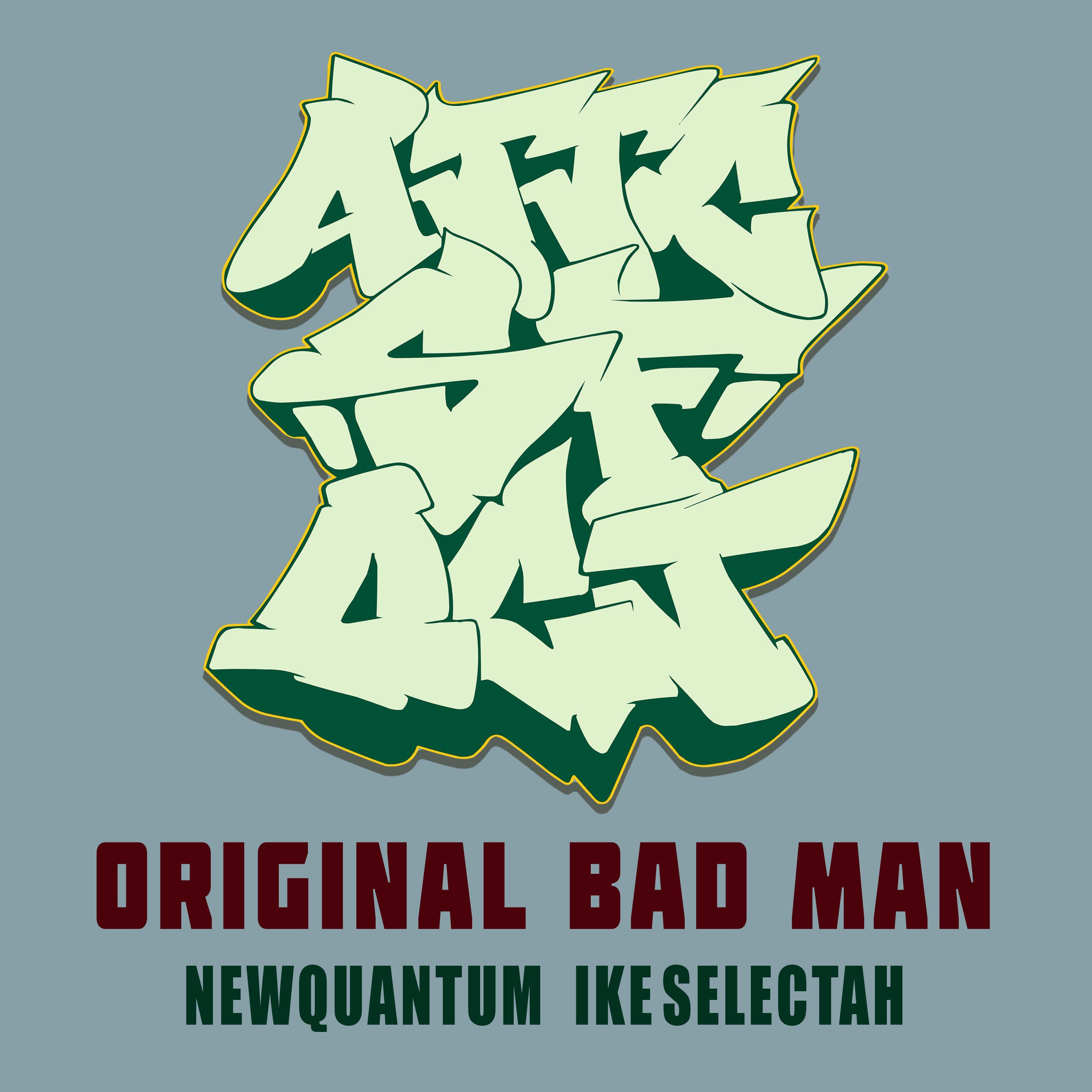 Постер альбома Original Bad Man ATTCSFOCT