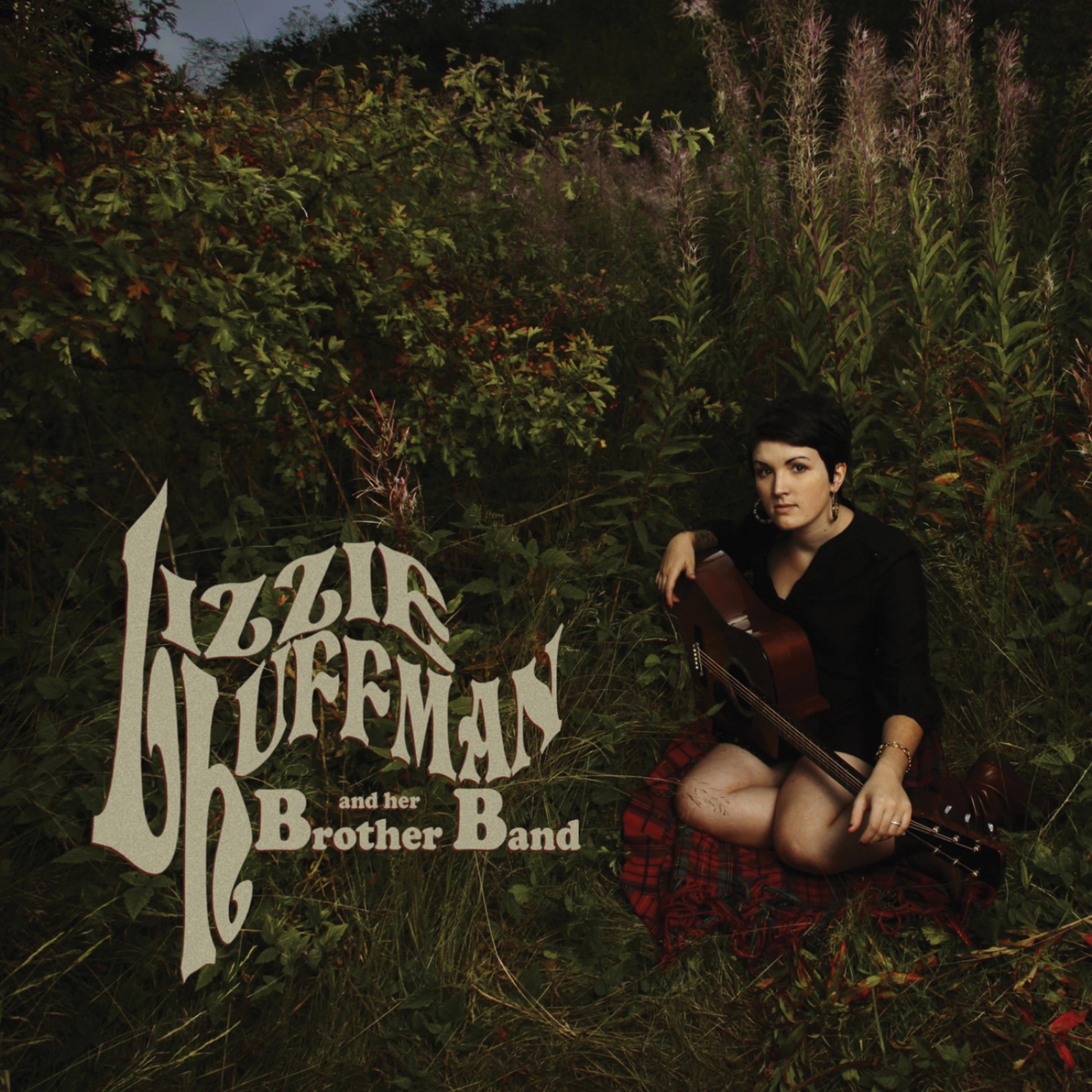 Постер альбома Lizzie Huffman & Her Brother Band