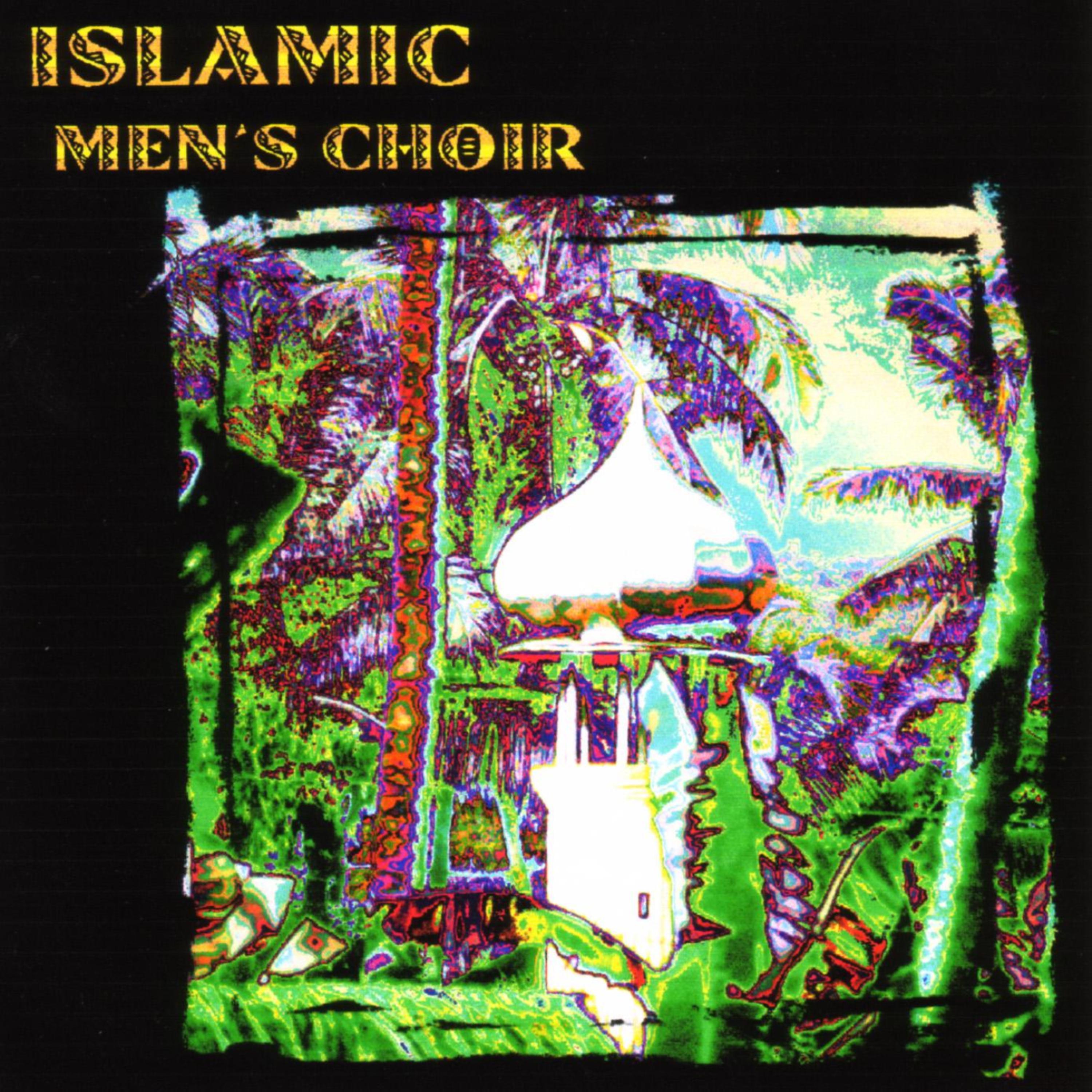 Постер альбома Islamic Men's Choir