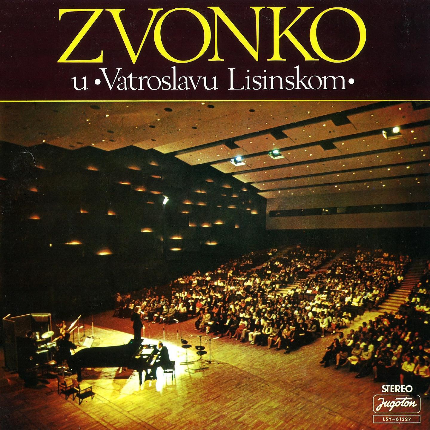 Постер альбома Zvonko U Vatroslavu Lisinskom