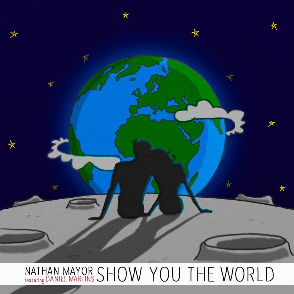 Постер альбома Show You the World