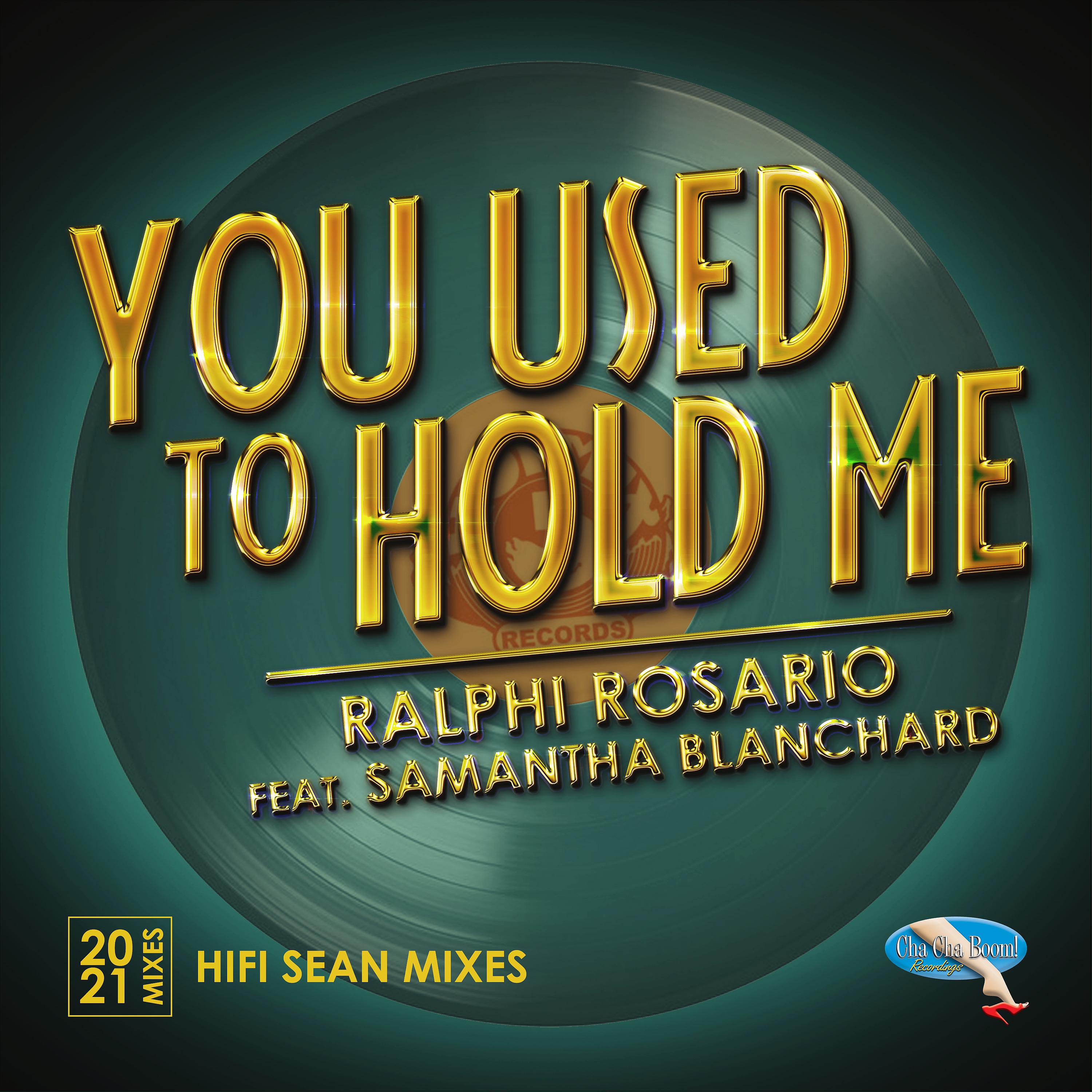 Постер альбома You Used to Hold Me 2021 (Hifi Sean Remixes)