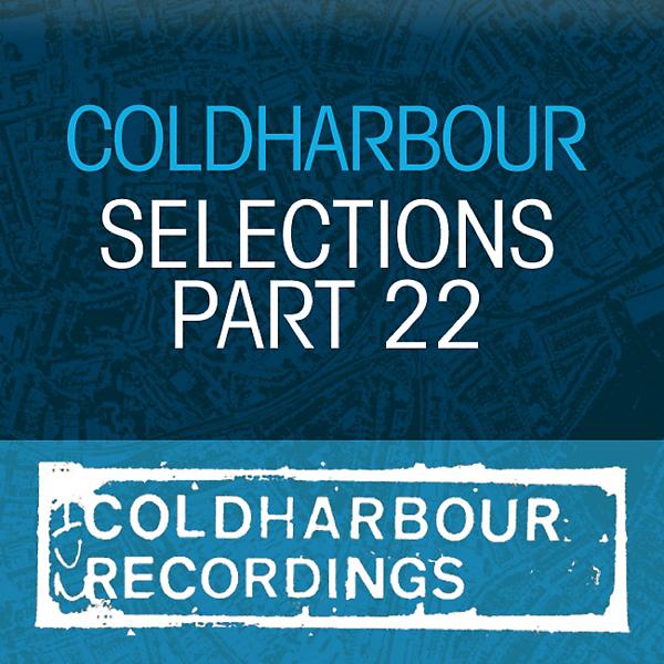 Постер альбома Coldharbour Selections Part 22