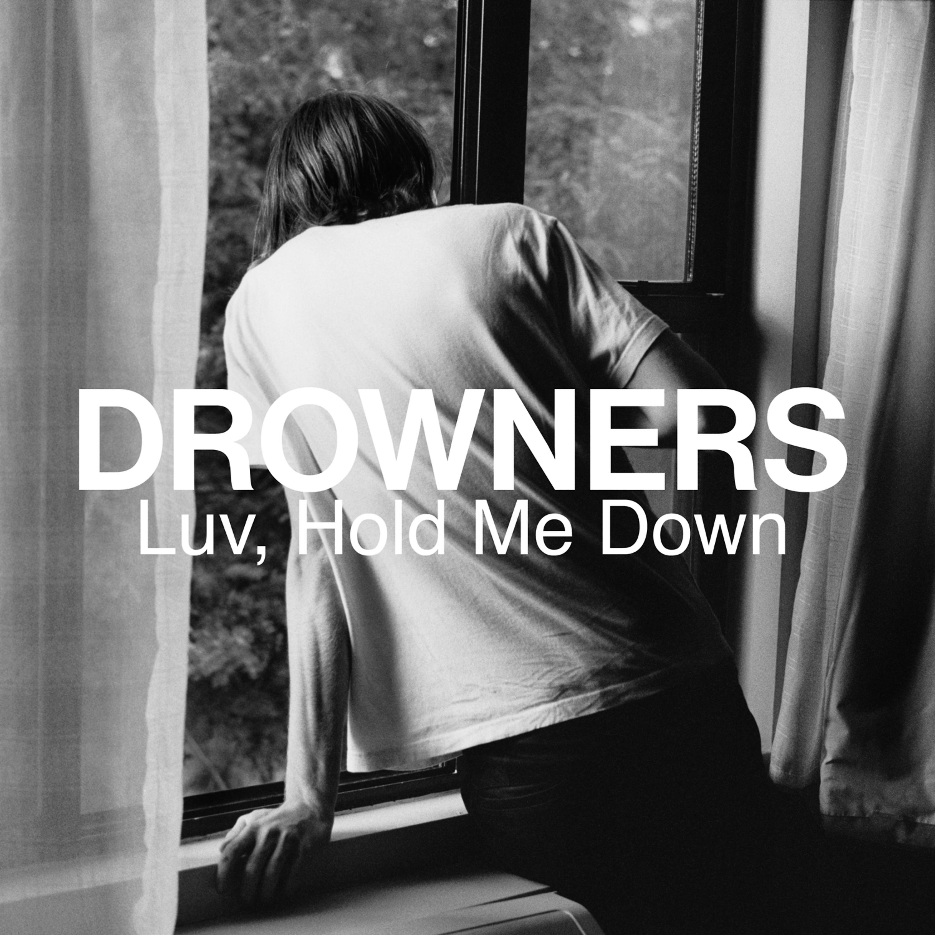 Постер альбома Luv, Hold Me Down