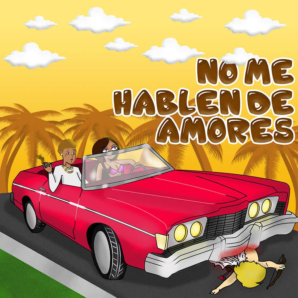 Постер альбома No Me Hablen de Amores