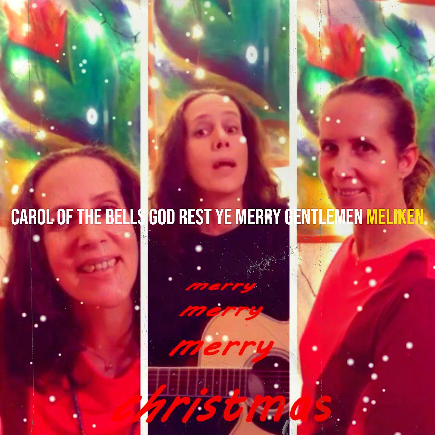 Постер альбома Carol of the Bells God Rest Ye Merry Gentlemen