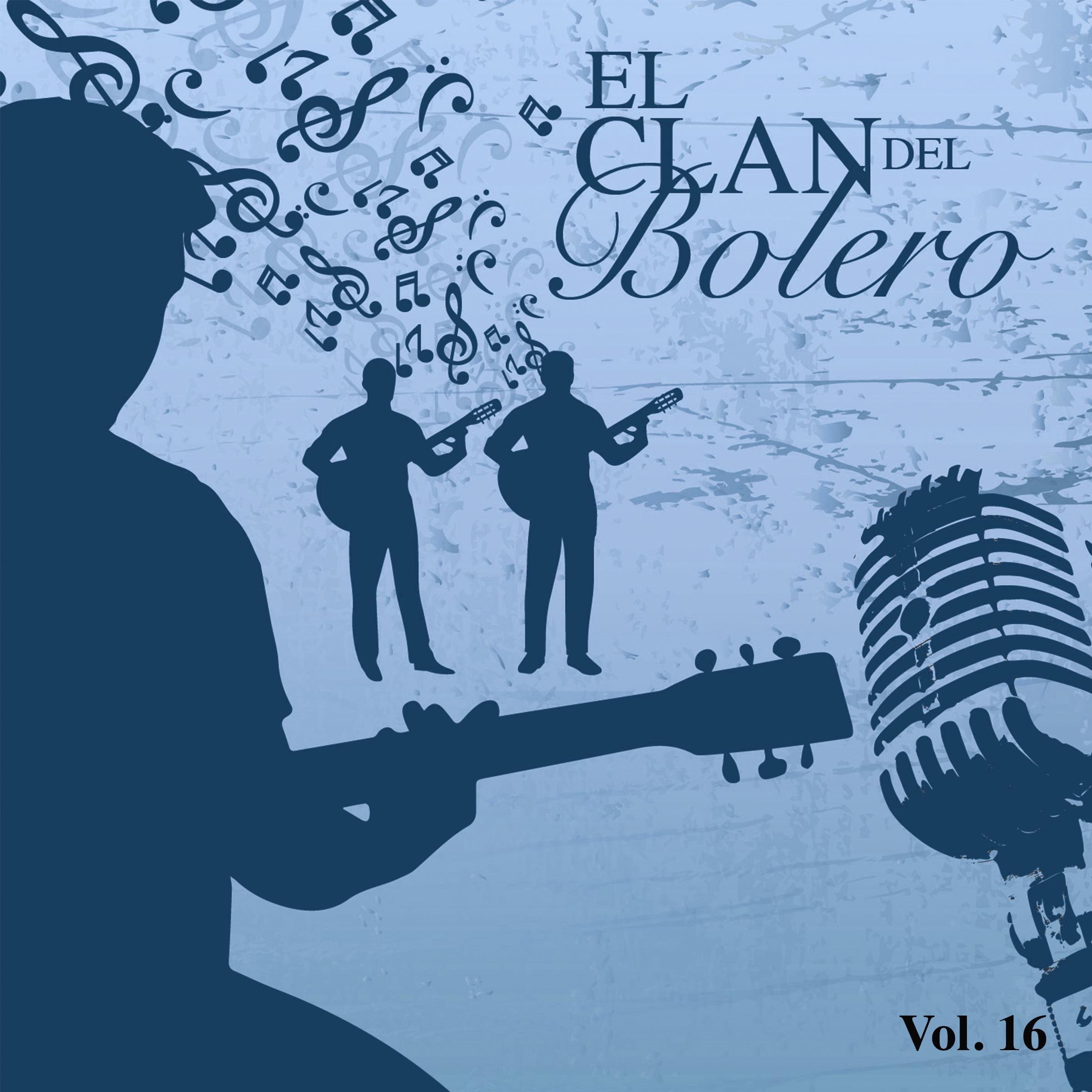 Постер альбома El Clan del Bolero Vol. 16