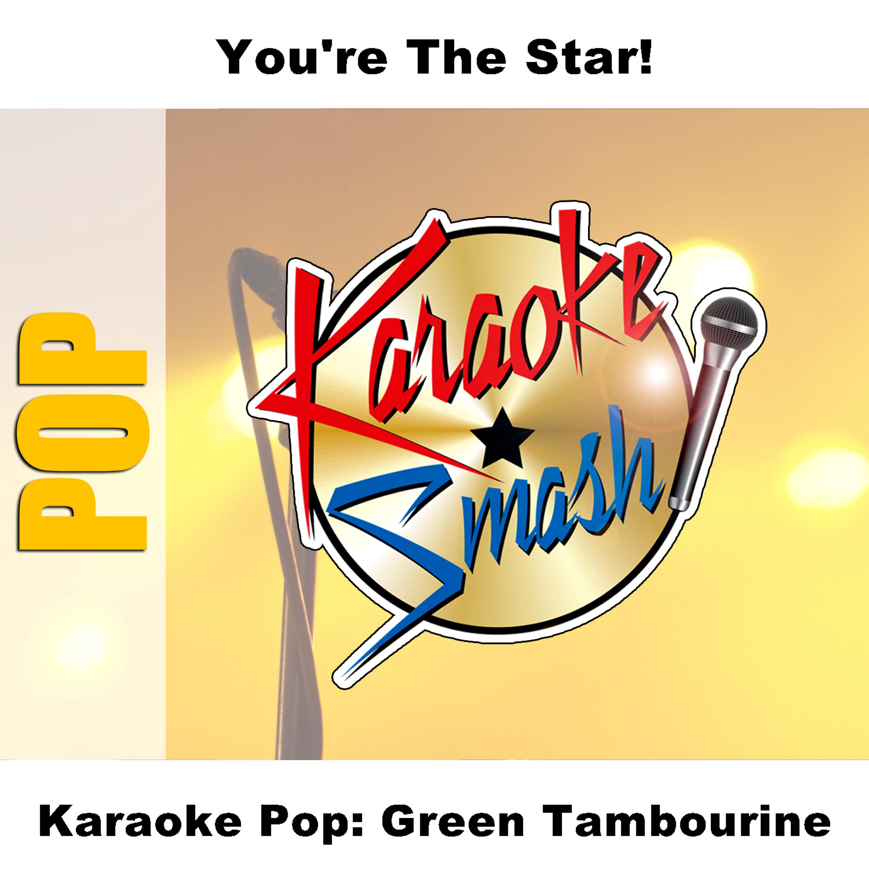 Постер альбома Karaoke Pop: Green Tambourine