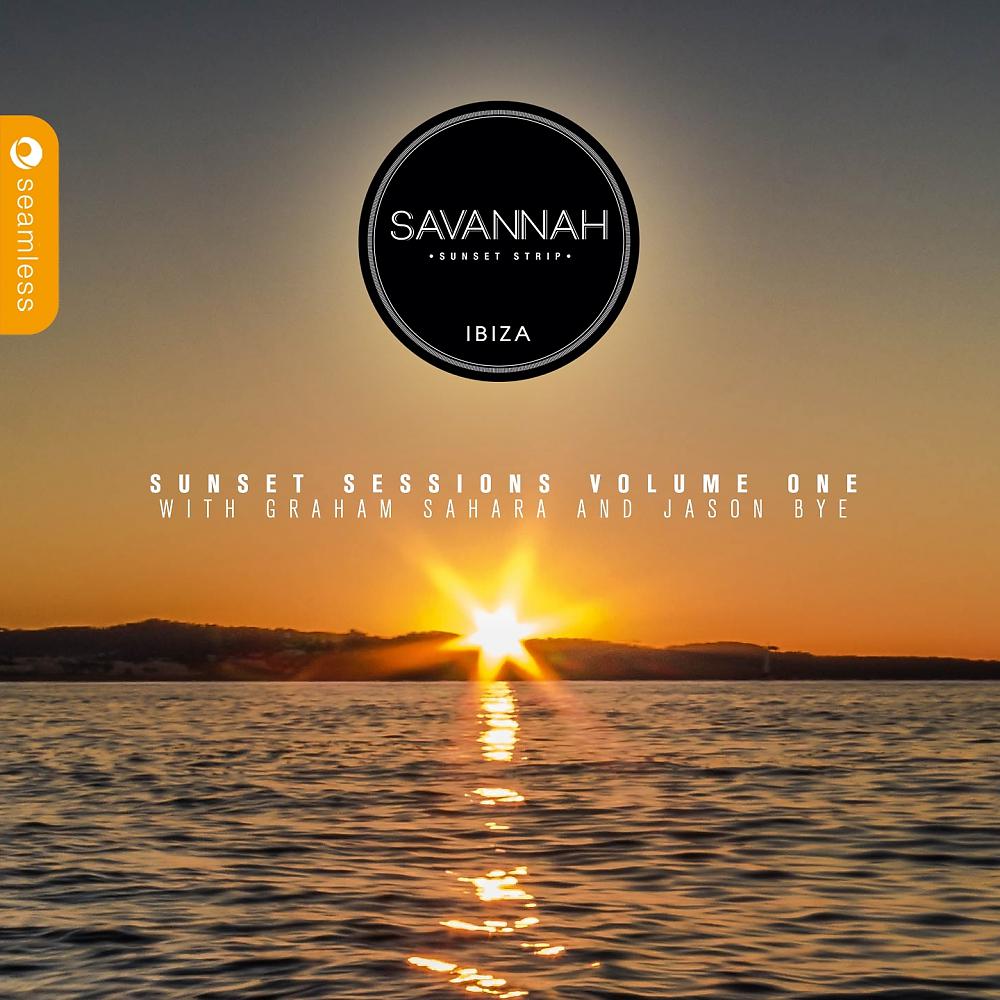Постер альбома Savannah Ibiza Sunset Sessions, Vol. 1