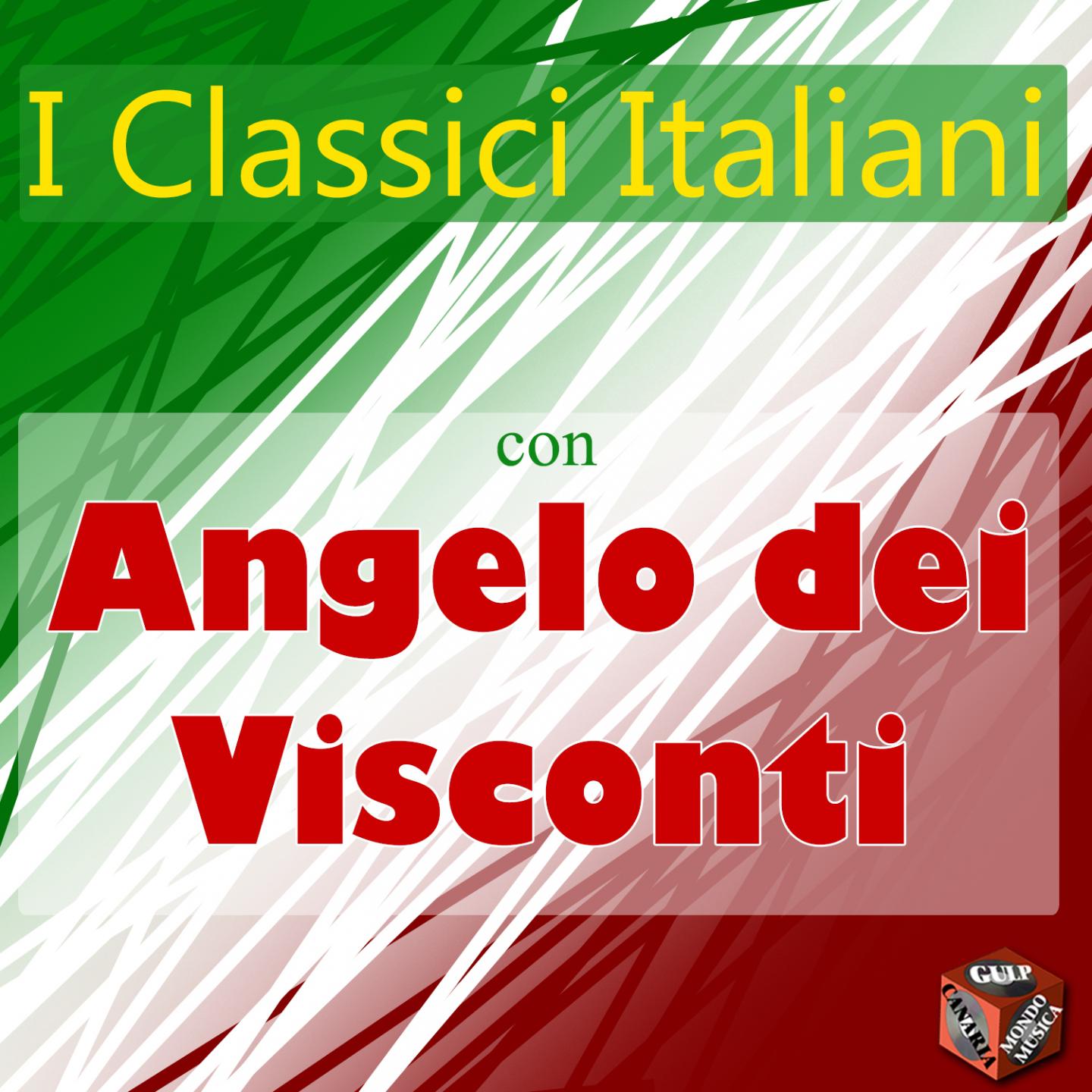 Постер альбома I classici italiani con Angelo Dei Visconti